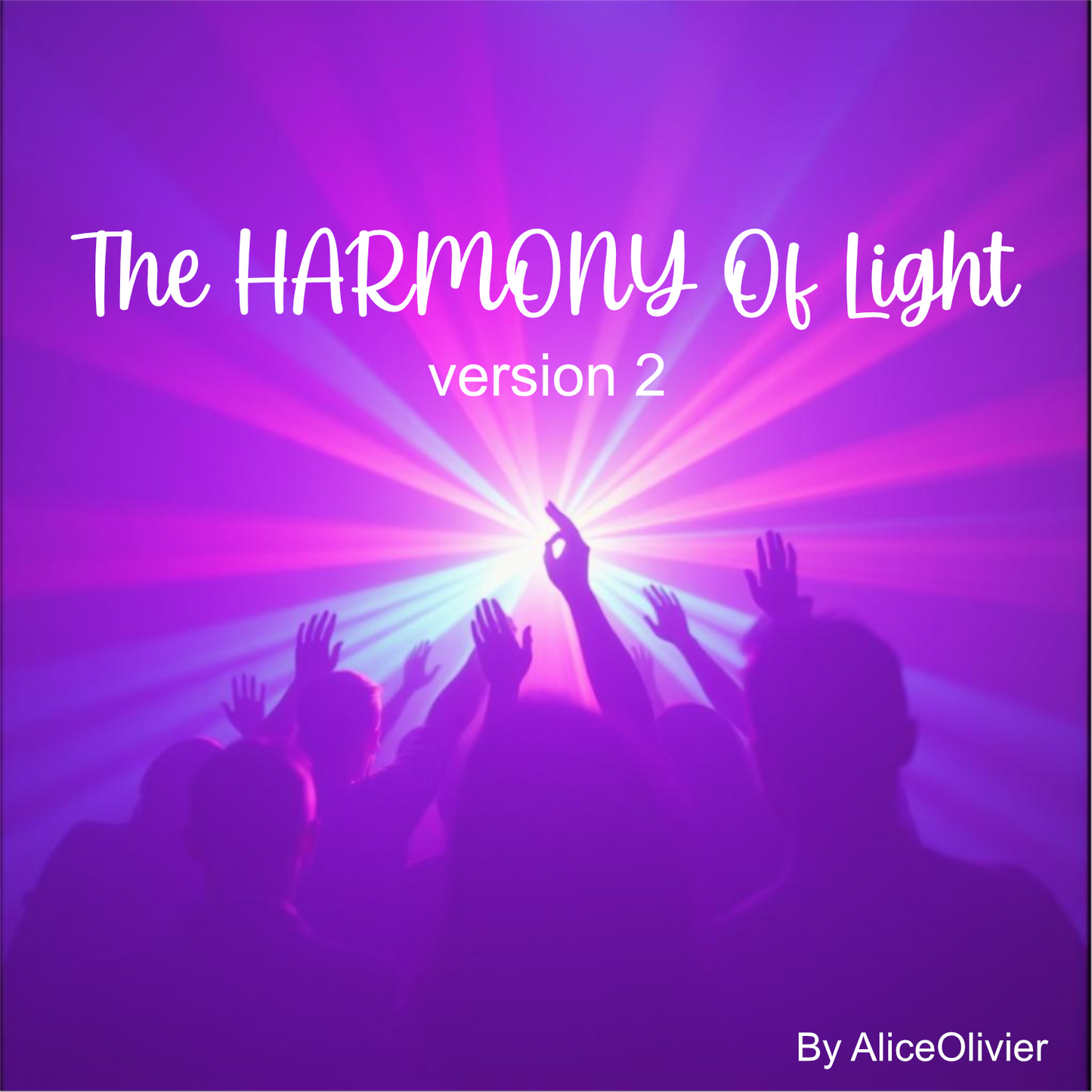The Harmony Of Light - v2 - MuSIC TRACK