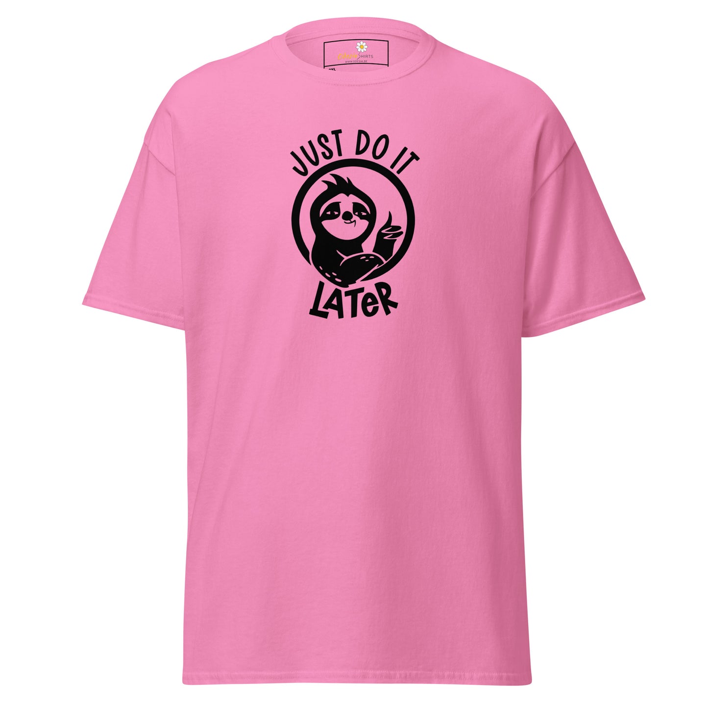 Unisex classic t-shirt - FUN JUST DO IT LATER - BIG