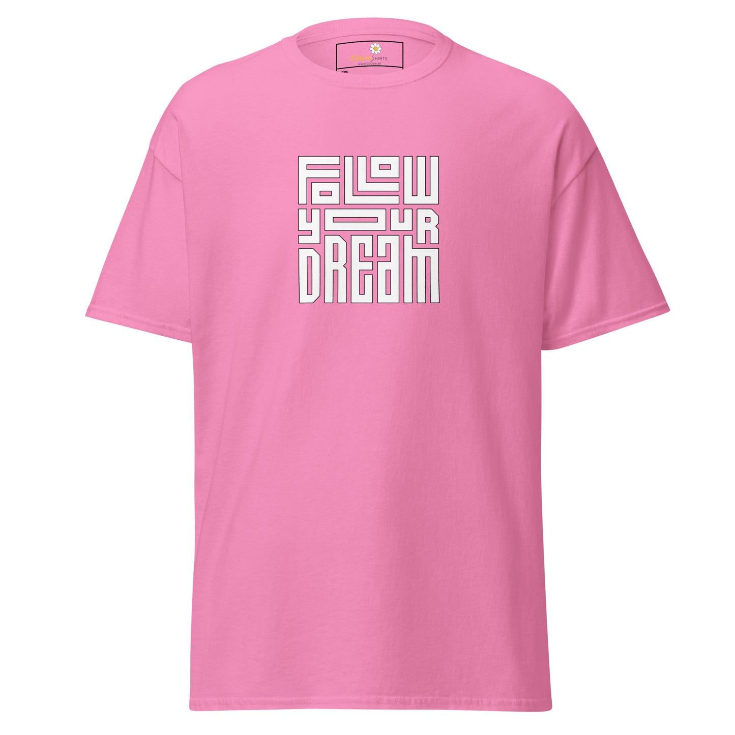 T-shirt classique pour homme - TEXT FOLLOW YOUR DREAM - BIG
