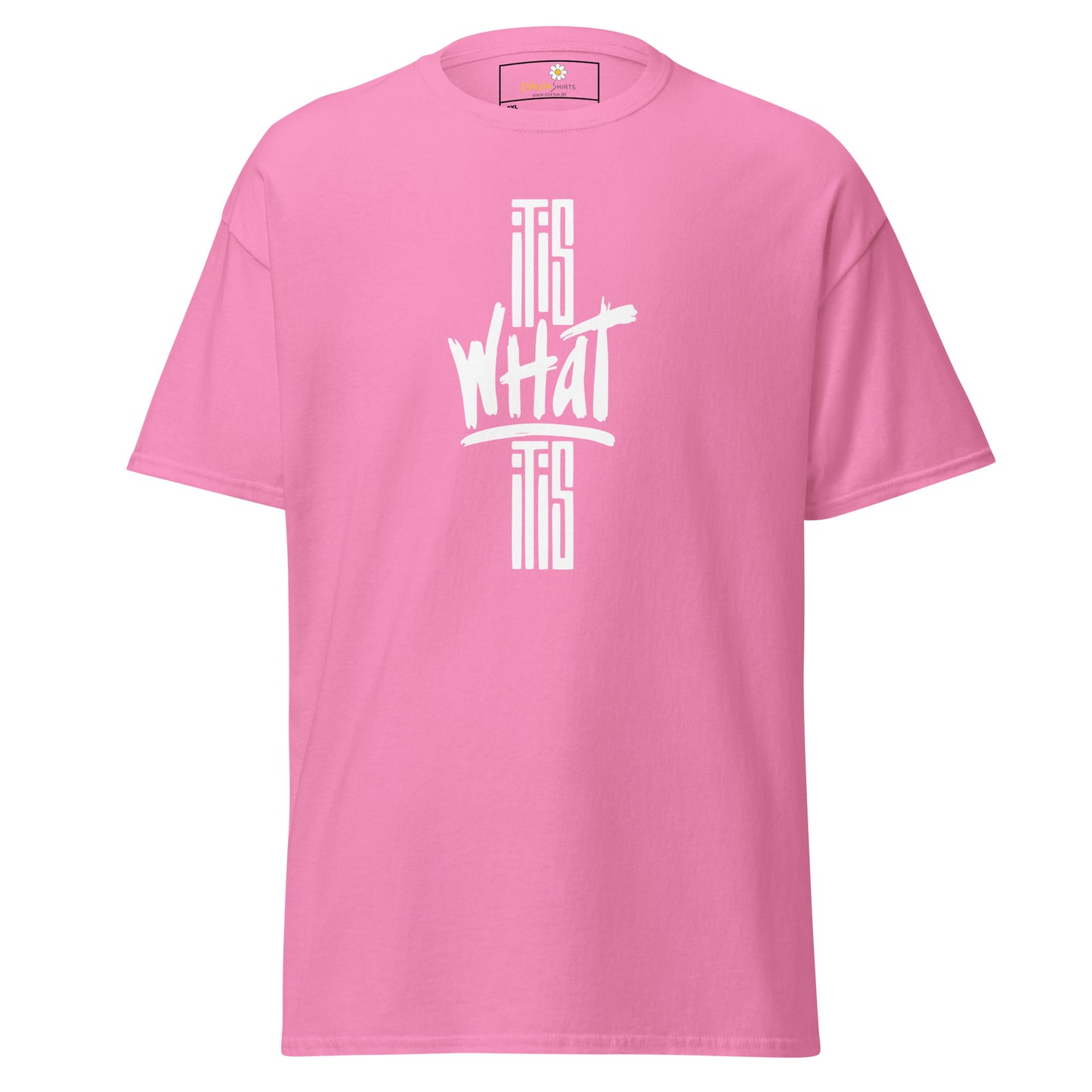 T-shirt classique pour homme - TEXT IT IS WHAT IT IS - BIG