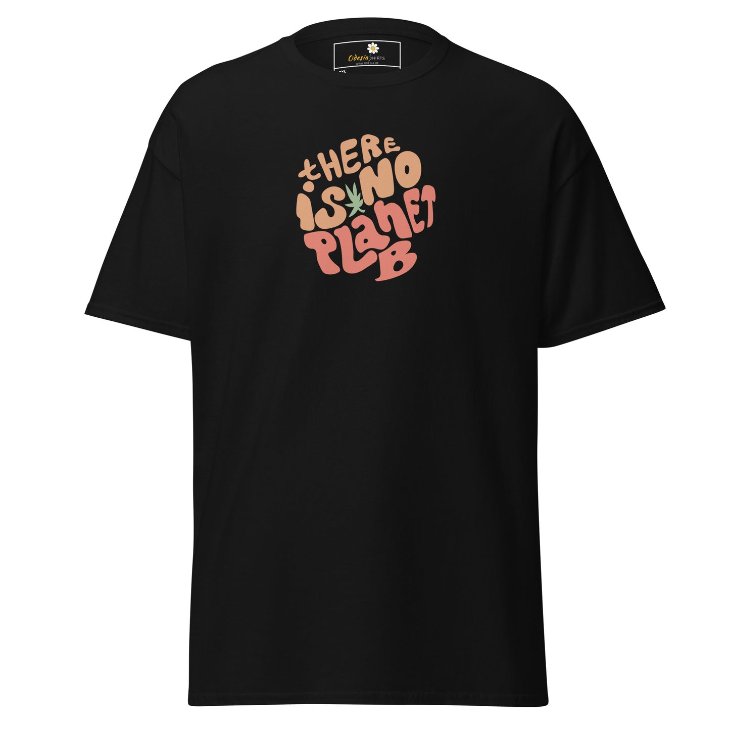 T-shirt classique pour homme - TEXTE IL N'Y A PAS DE PLANÈTE B - GRAND