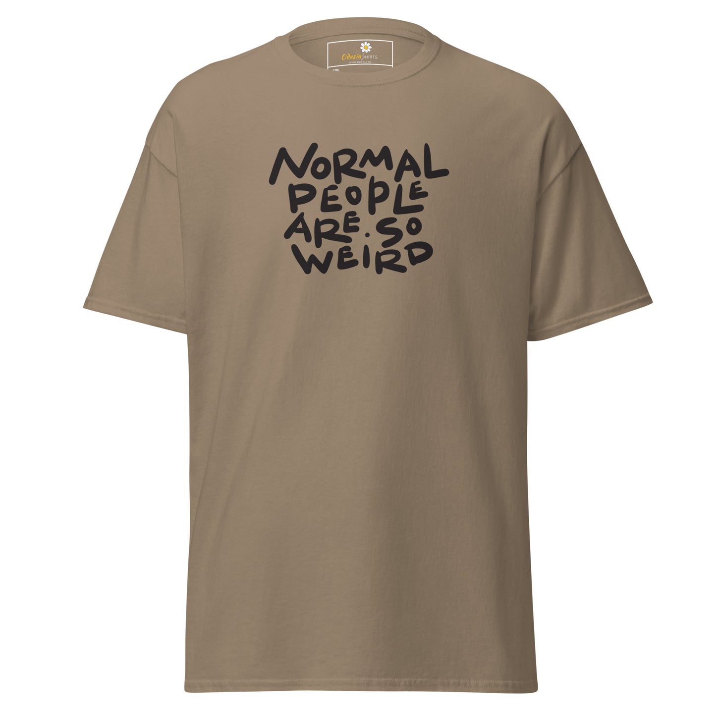 T-shirt classique pour homme - TEXTE NORMAL PEOPLE SO WEIRD - GRAND