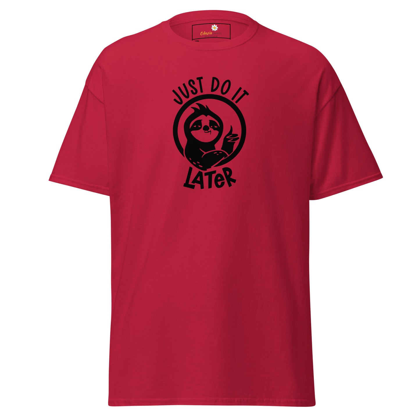 Unisex classic t-shirt - FUN JUST DO IT LATER - BIG