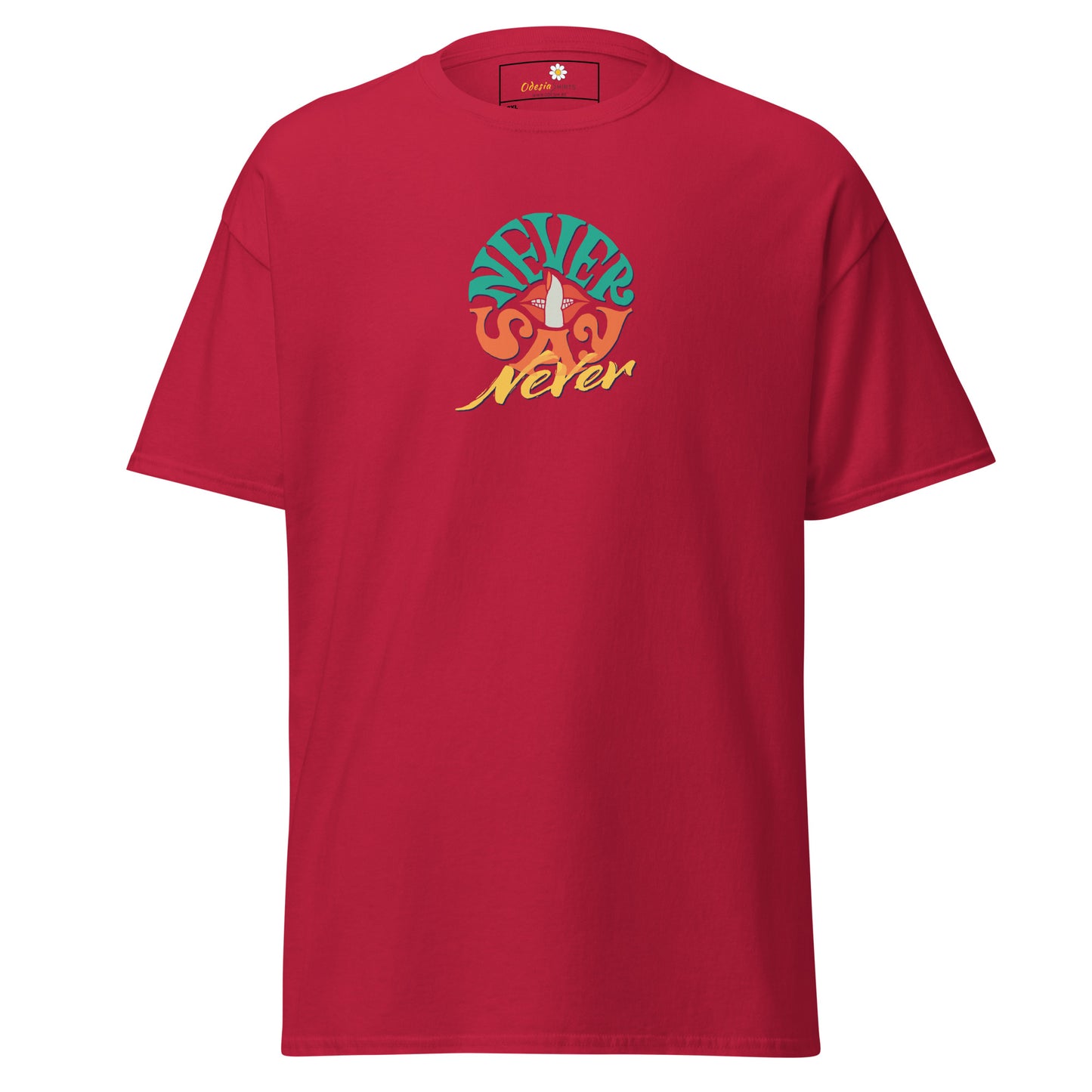 T-shirt classique pour homme - Texte Never Say Never - Grand