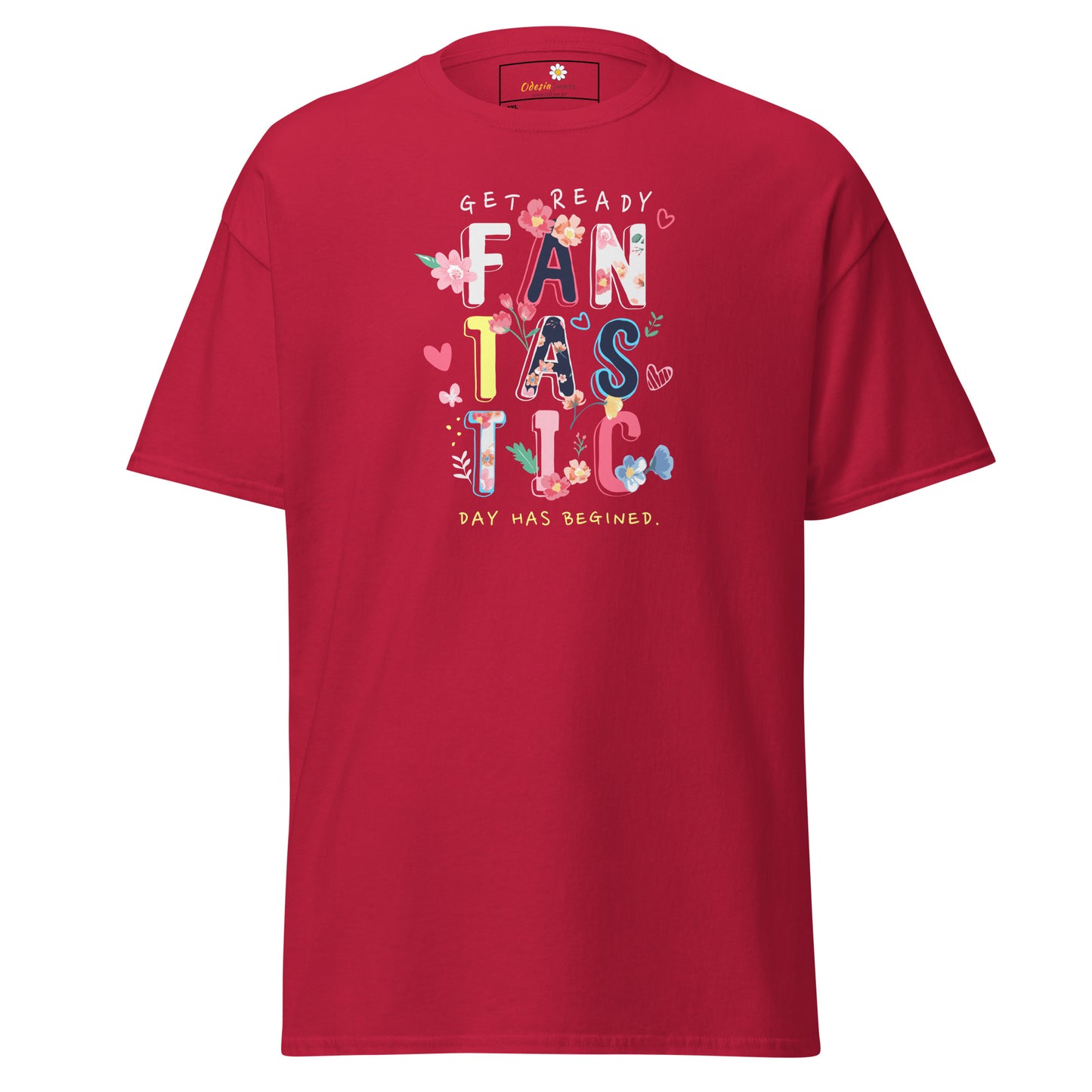 T-shirt classique pour homme - TEXTE UNE JOURNÉE FANTASTIQUE A COMMENCÉ - GRAND