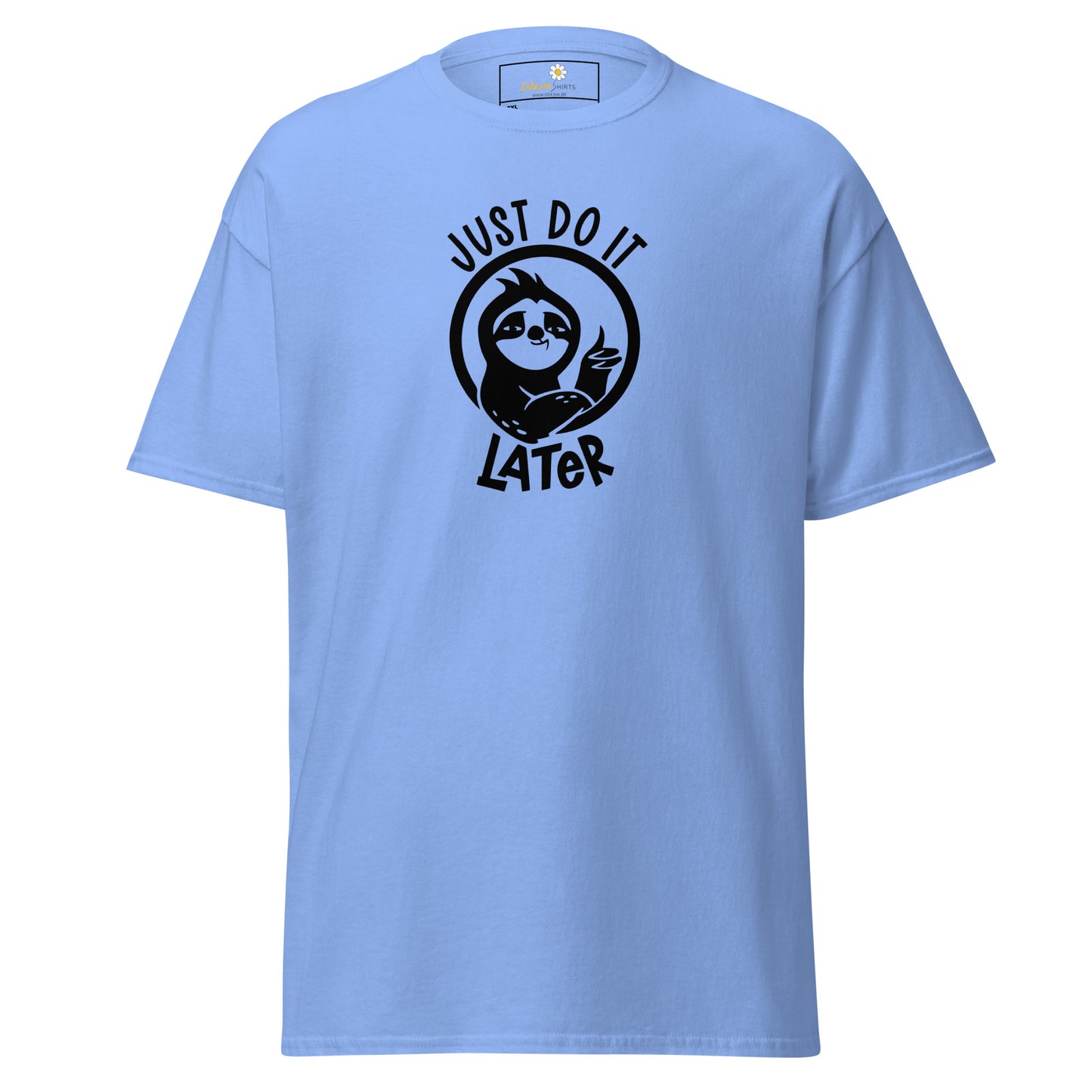 Unisex classic t-shirt - FUN JUST DO IT LATER - BIG