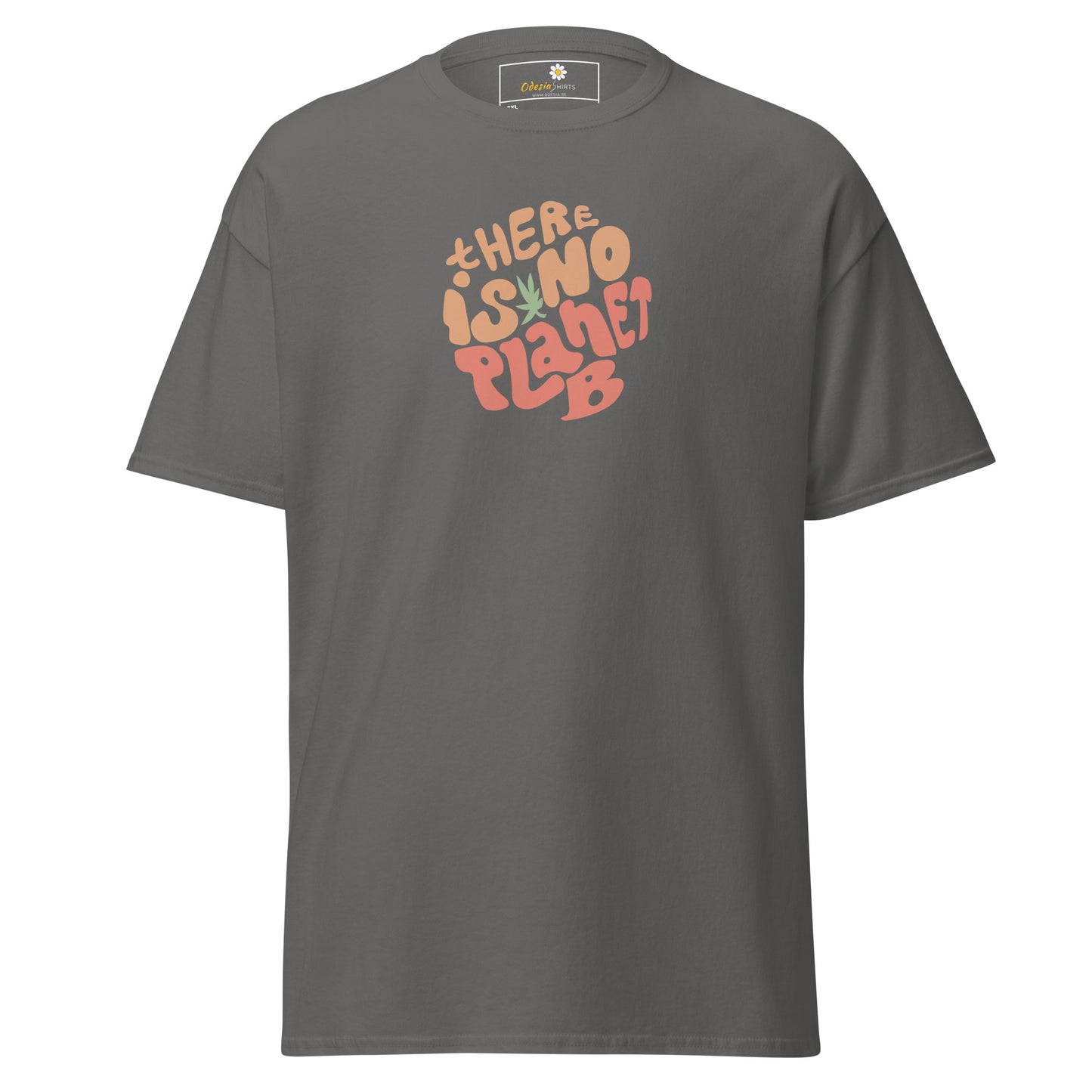 T-shirt classique pour homme - TEXTE IL N'Y A PAS DE PLANÈTE B - GRAND