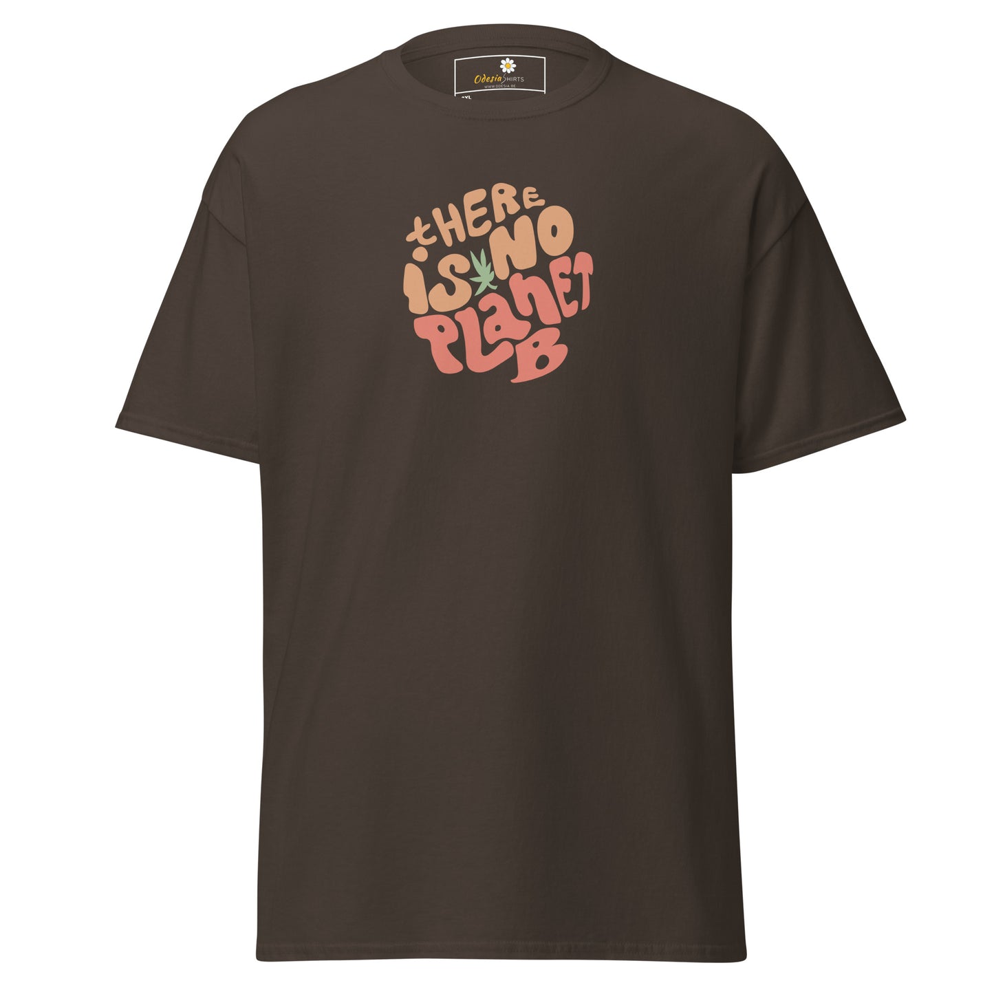 T-shirt classique pour homme - TEXTE IL N'Y A PAS DE PLANÈTE B - GRAND