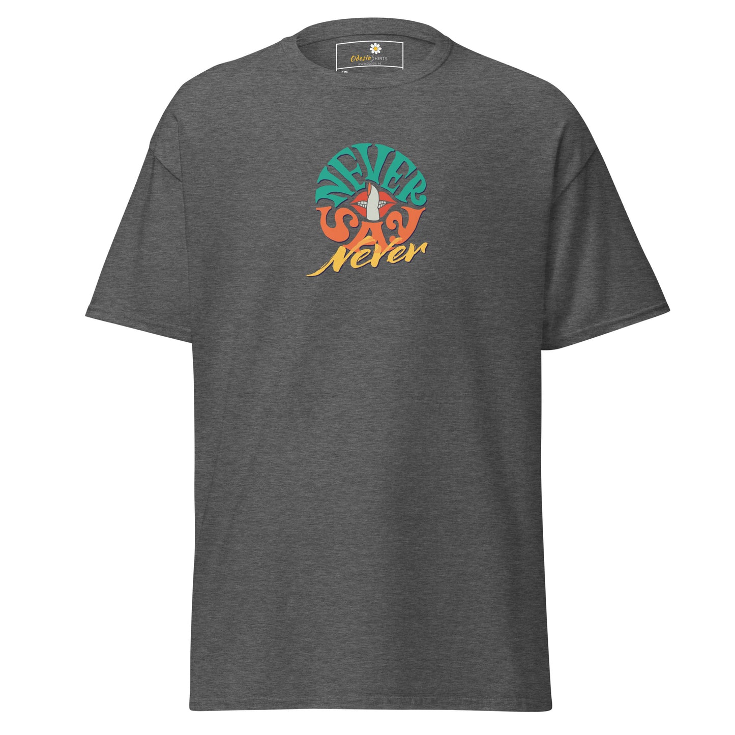 T-shirt classique pour homme - Texte Never Say Never - Grand