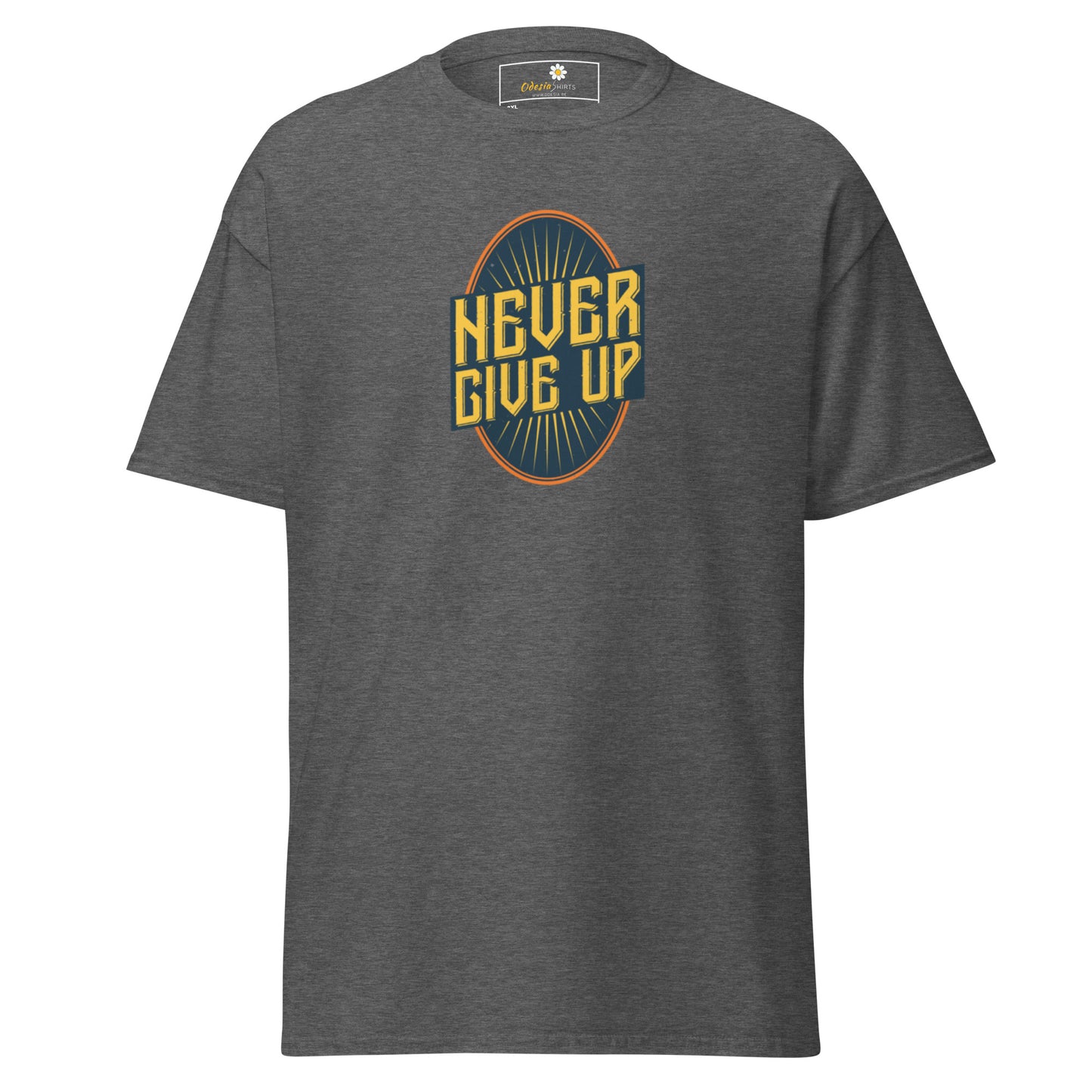 T-shirt classique pour homme - Texte NEVER GIVE UP - GRAND