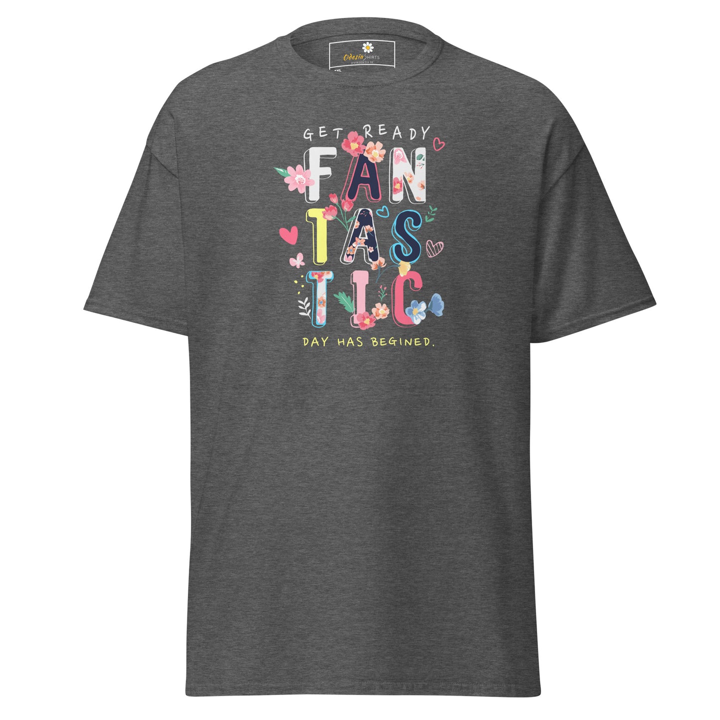 T-shirt classique pour homme - TEXTE UNE JOURNÉE FANTASTIQUE A COMMENCÉ - GRAND