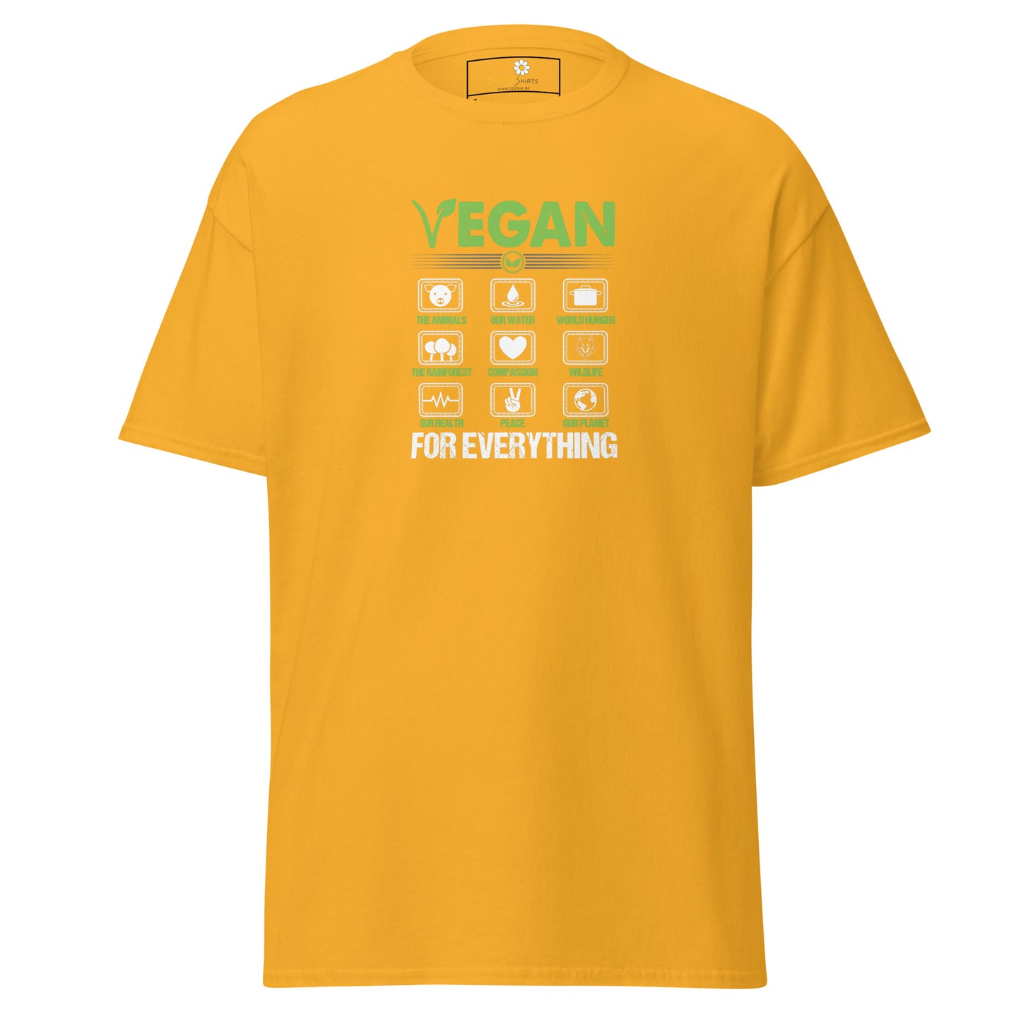 Unisex classic t-shirt - VEGAN FOR EVERYTHING - REGULAR