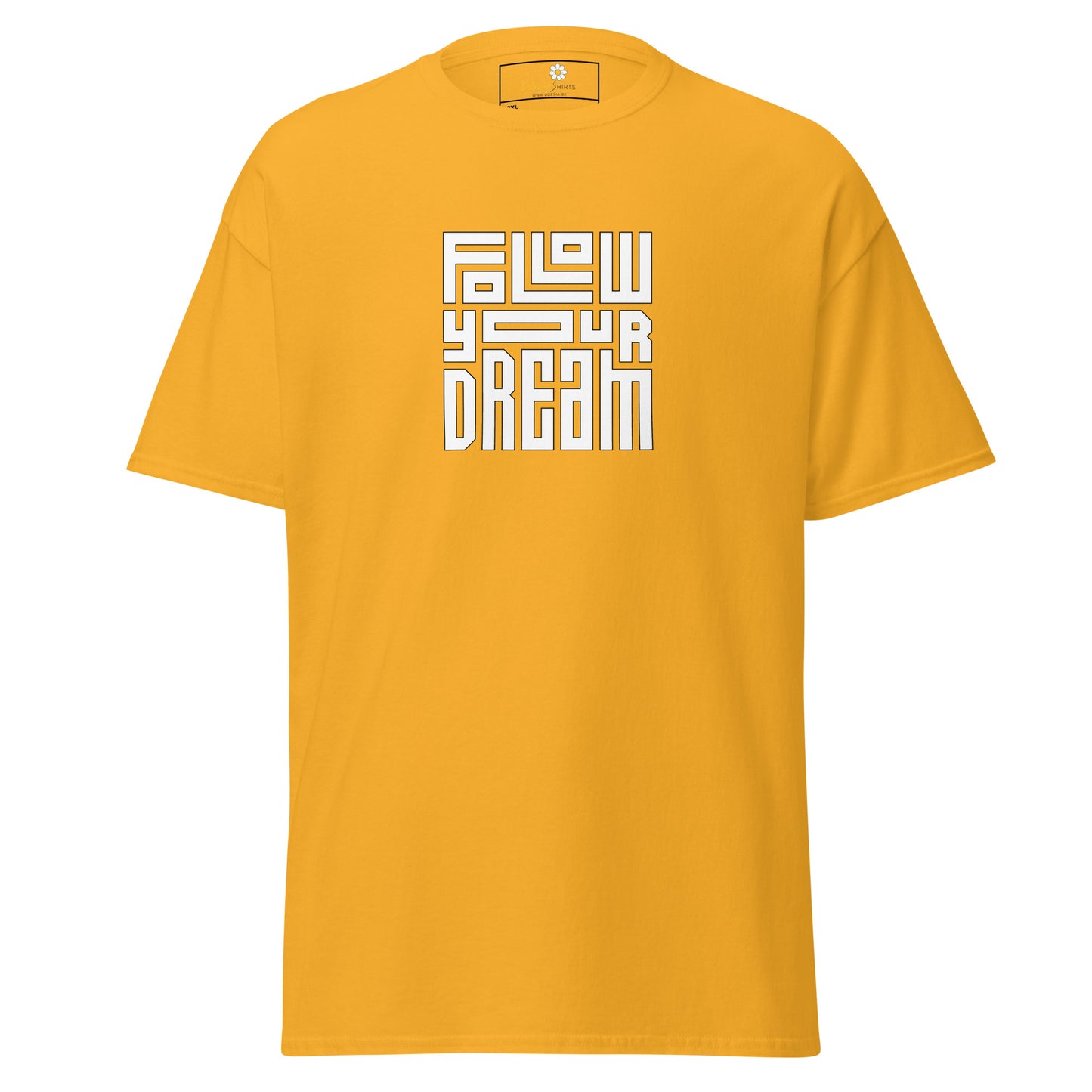 T-shirt classique pour homme - TEXT FOLLOW YOUR DREAM - BIG