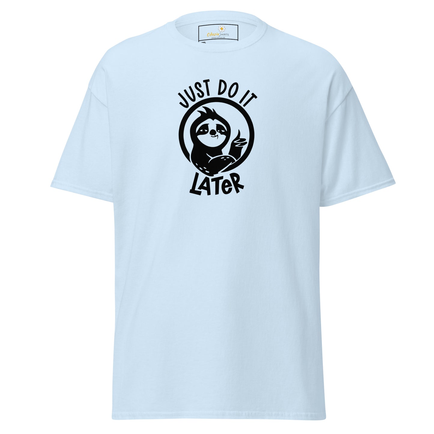Unisex classic t-shirt - FUN JUST DO IT LATER - BIG