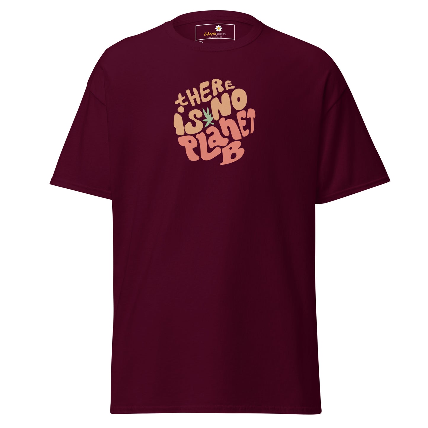 T-shirt classique pour homme - TEXTE IL N'Y A PAS DE PLANÈTE B - GRAND