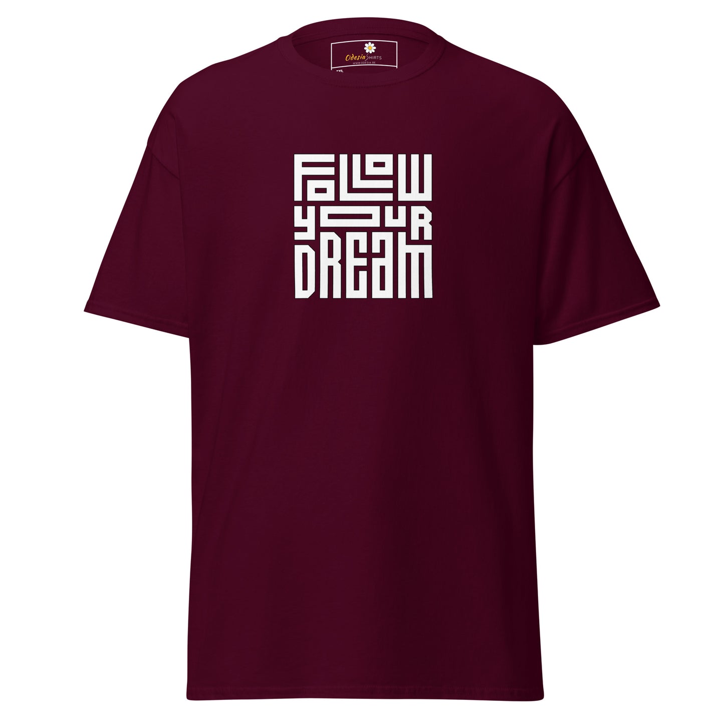 T-shirt classique pour homme - TEXT FOLLOW YOUR DREAM - BIG