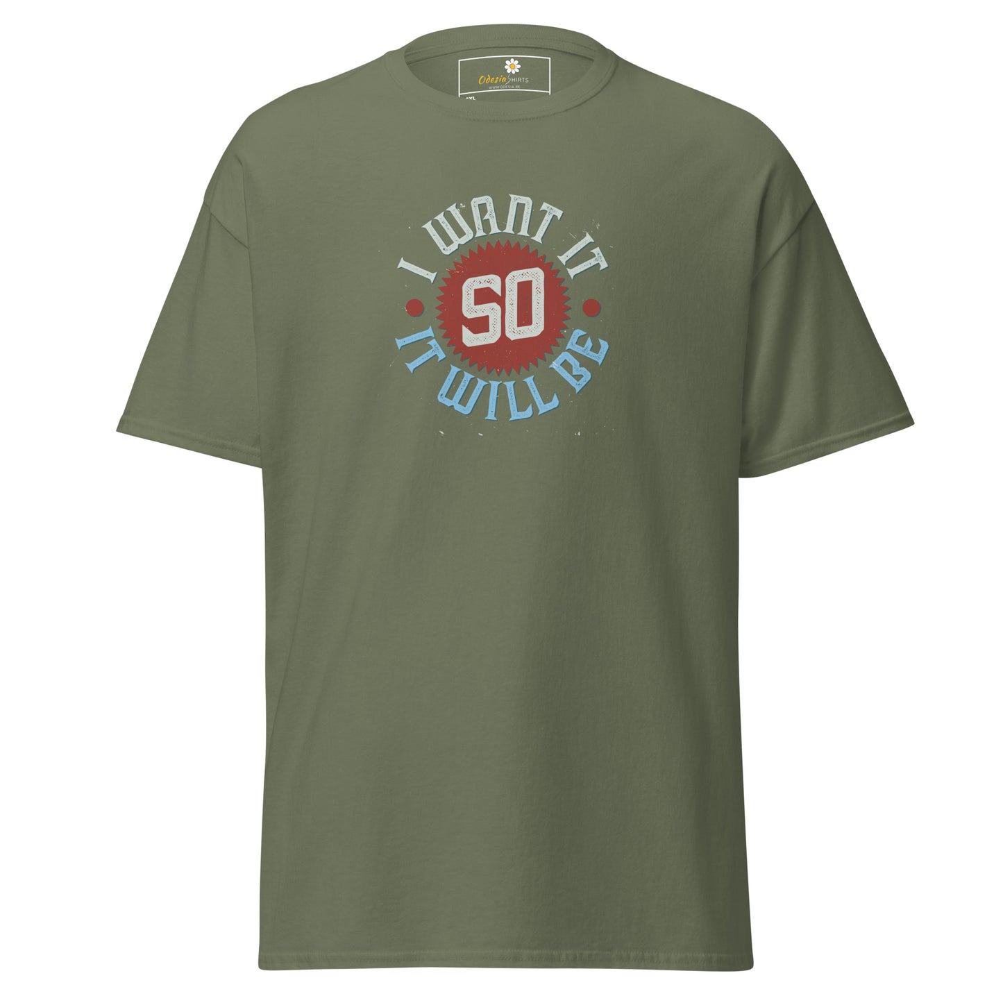 T-shirt classique pour homme - TEXTE JE LE VEUX POUR QU'IL SOIT - GRAND