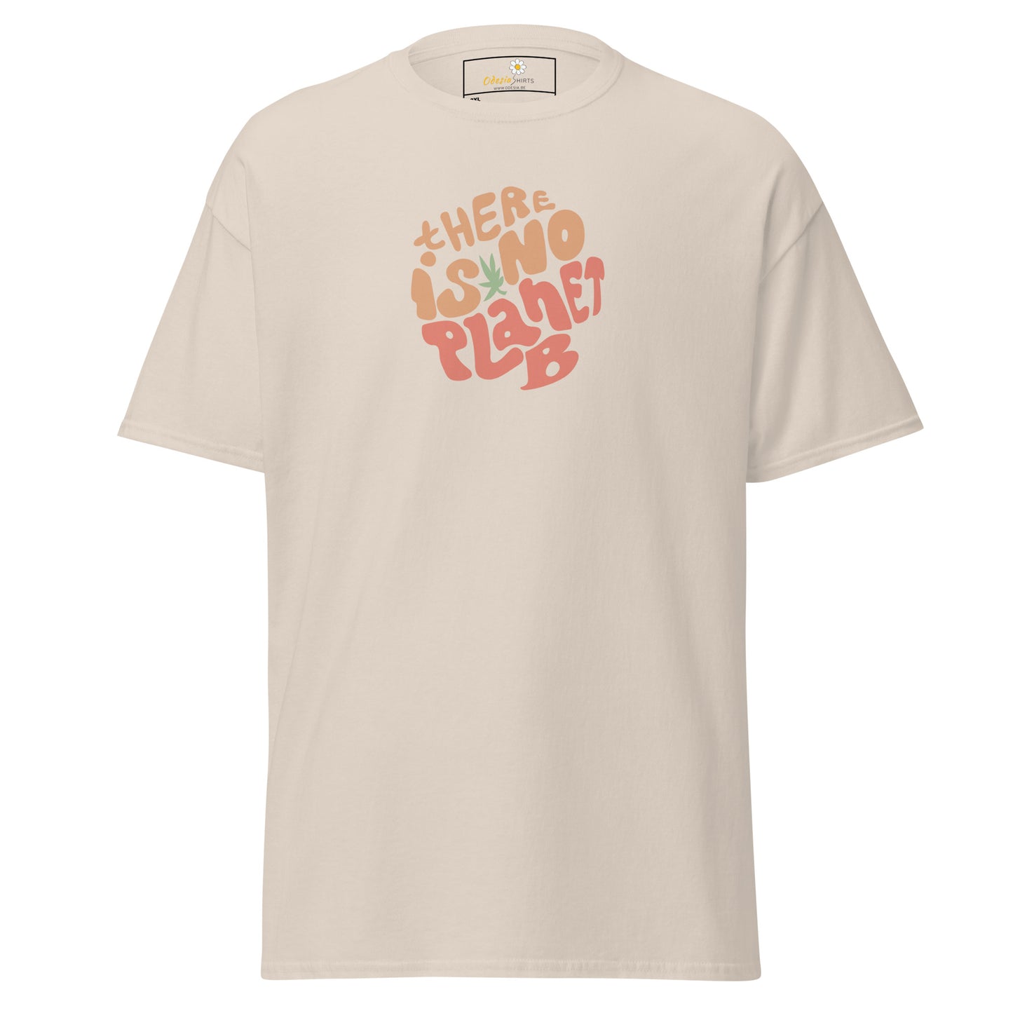 T-shirt classique pour homme - TEXTE IL N'Y A PAS DE PLANÈTE B - GRAND
