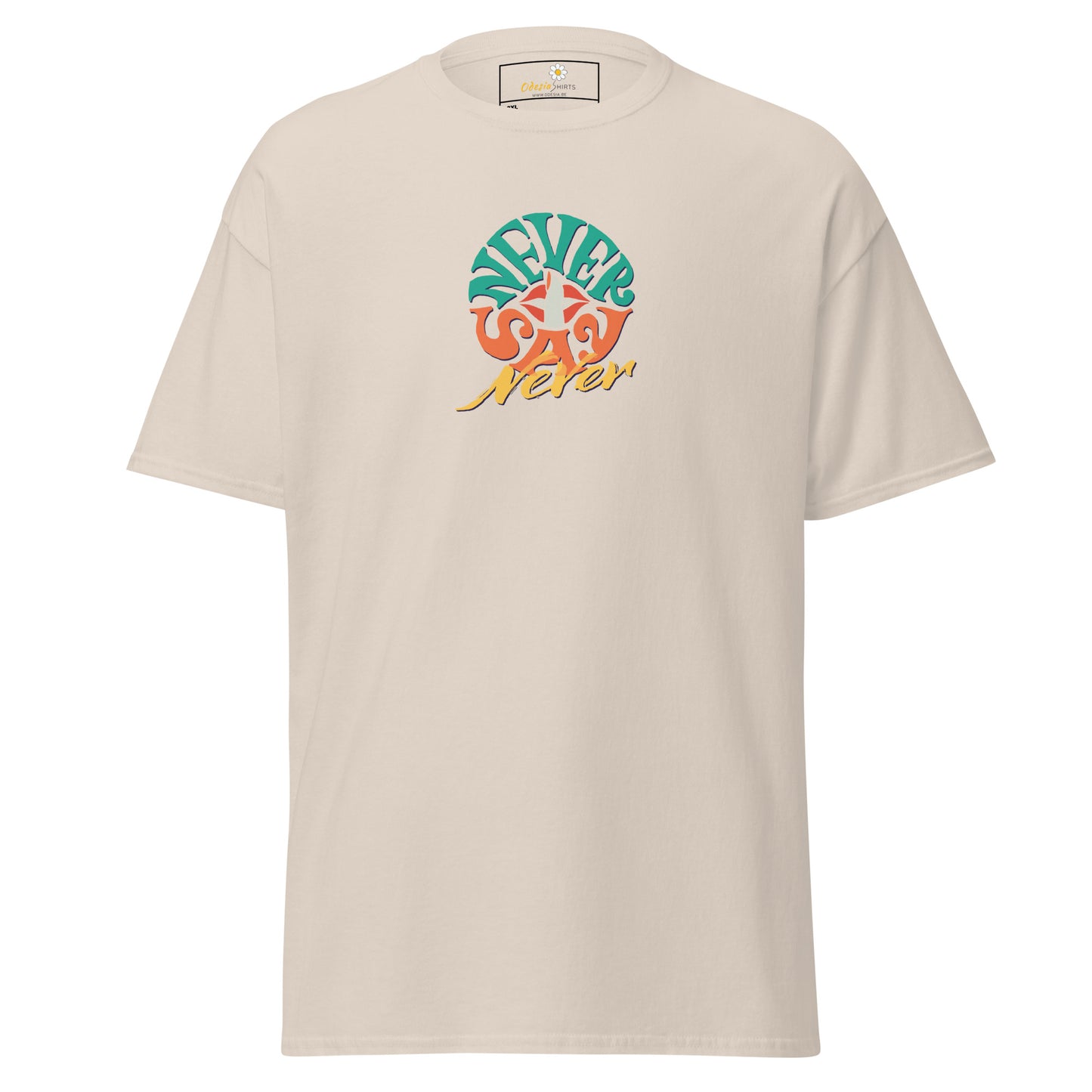 T-shirt classique pour homme - Texte Never Say Never - Grand