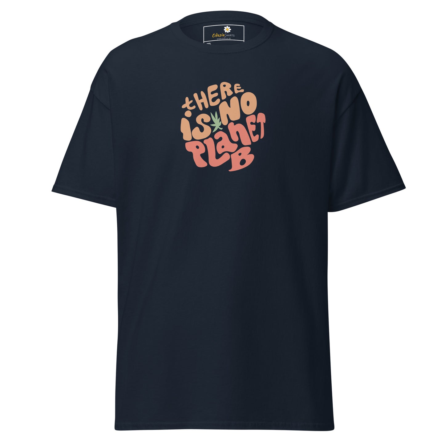 T-shirt classique pour homme - TEXTE IL N'Y A PAS DE PLANÈTE B - GRAND