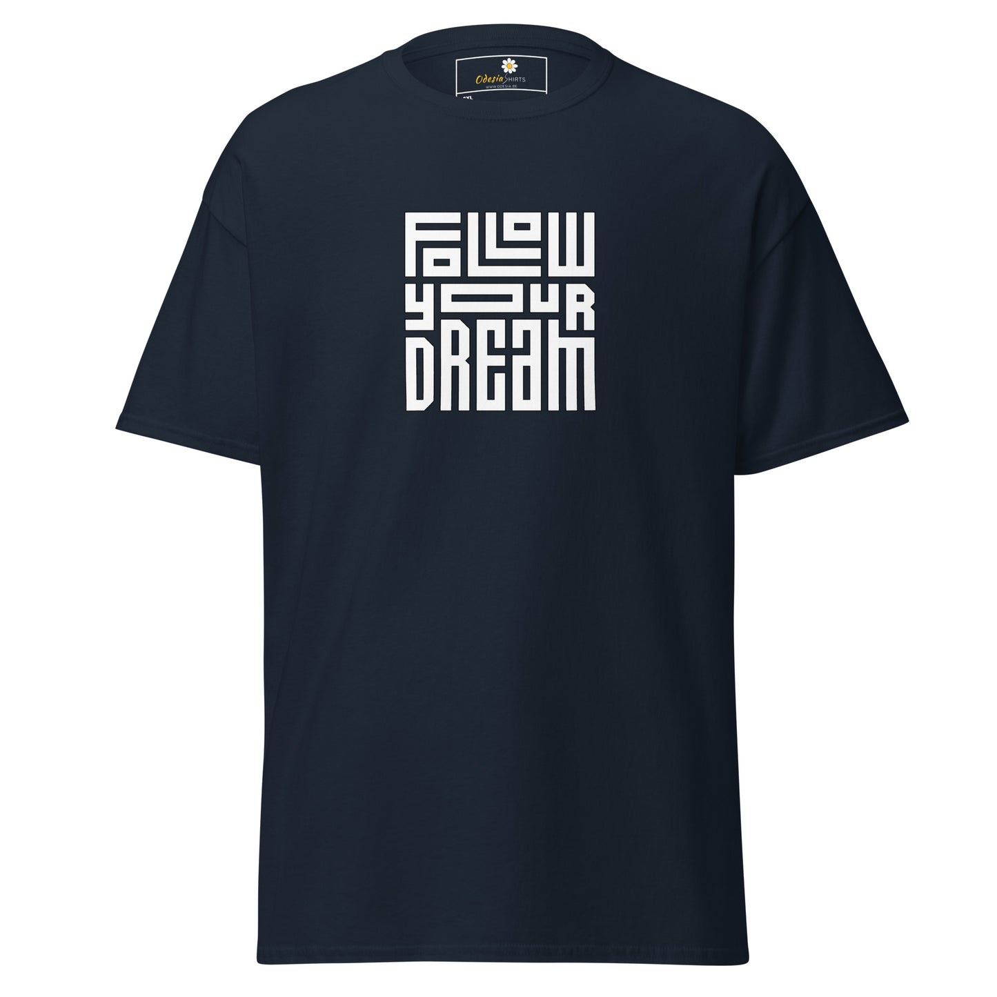 T-shirt classique pour homme - TEXT FOLLOW YOUR DREAM - BIG