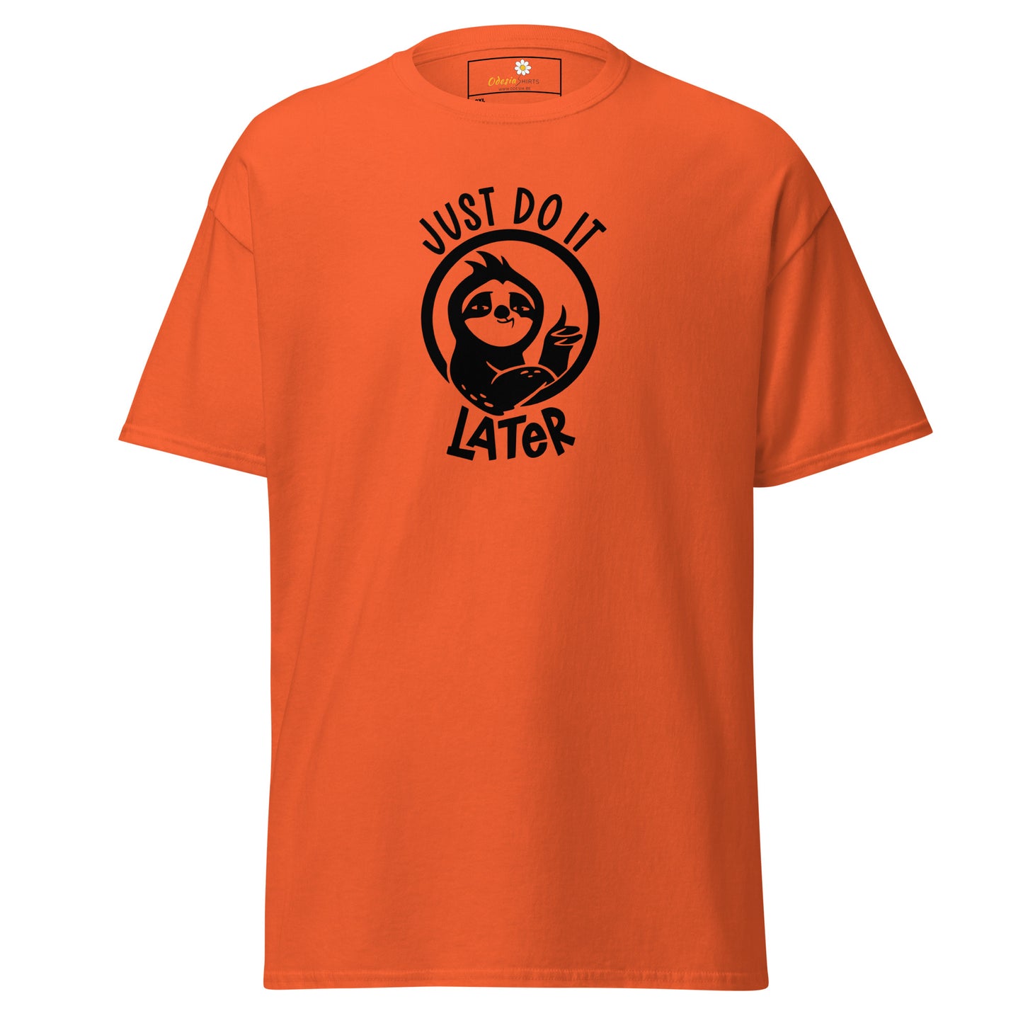 Unisex classic t-shirt - FUN JUST DO IT LATER - BIG
