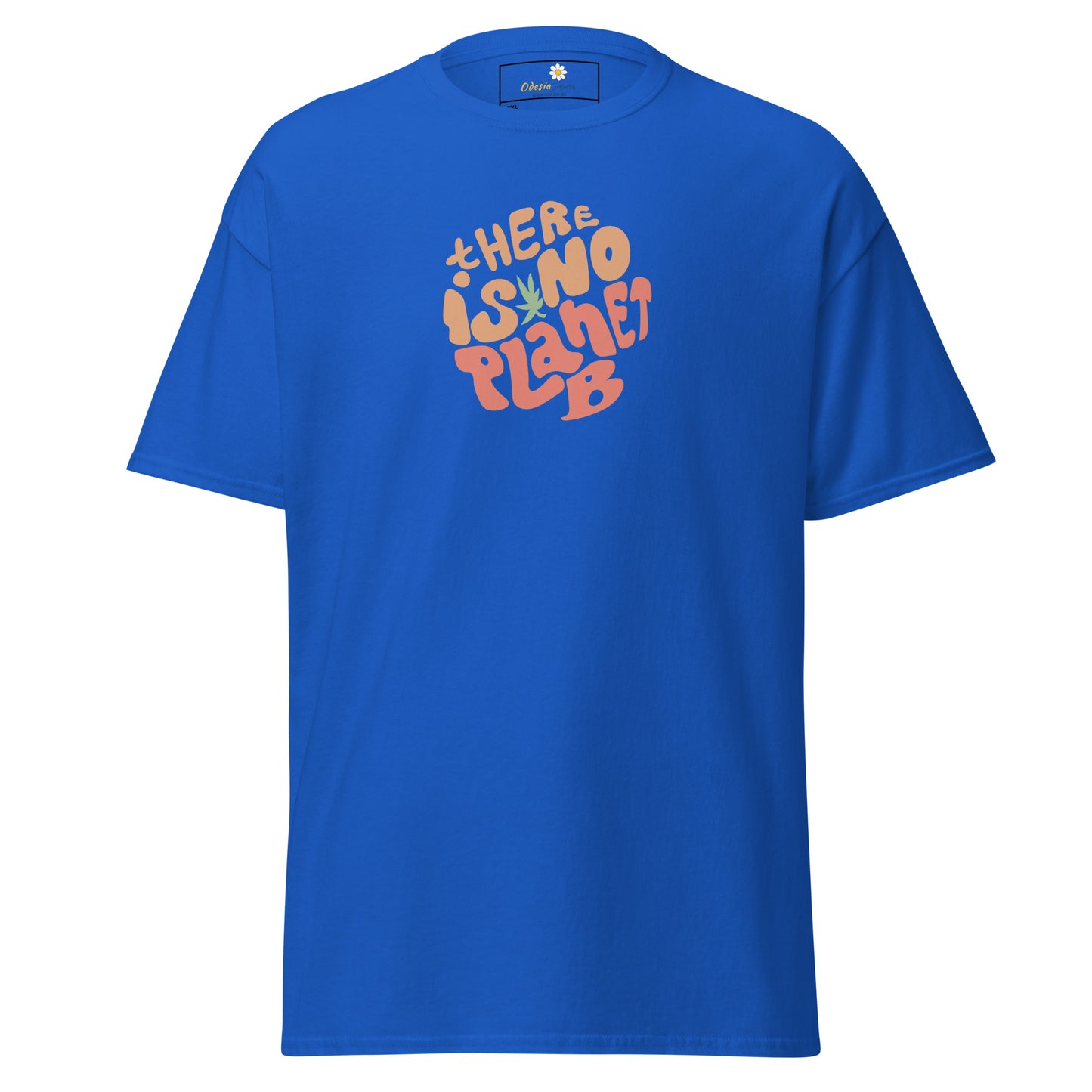 T-shirt classique pour homme - TEXTE IL N'Y A PAS DE PLANÈTE B - GRAND