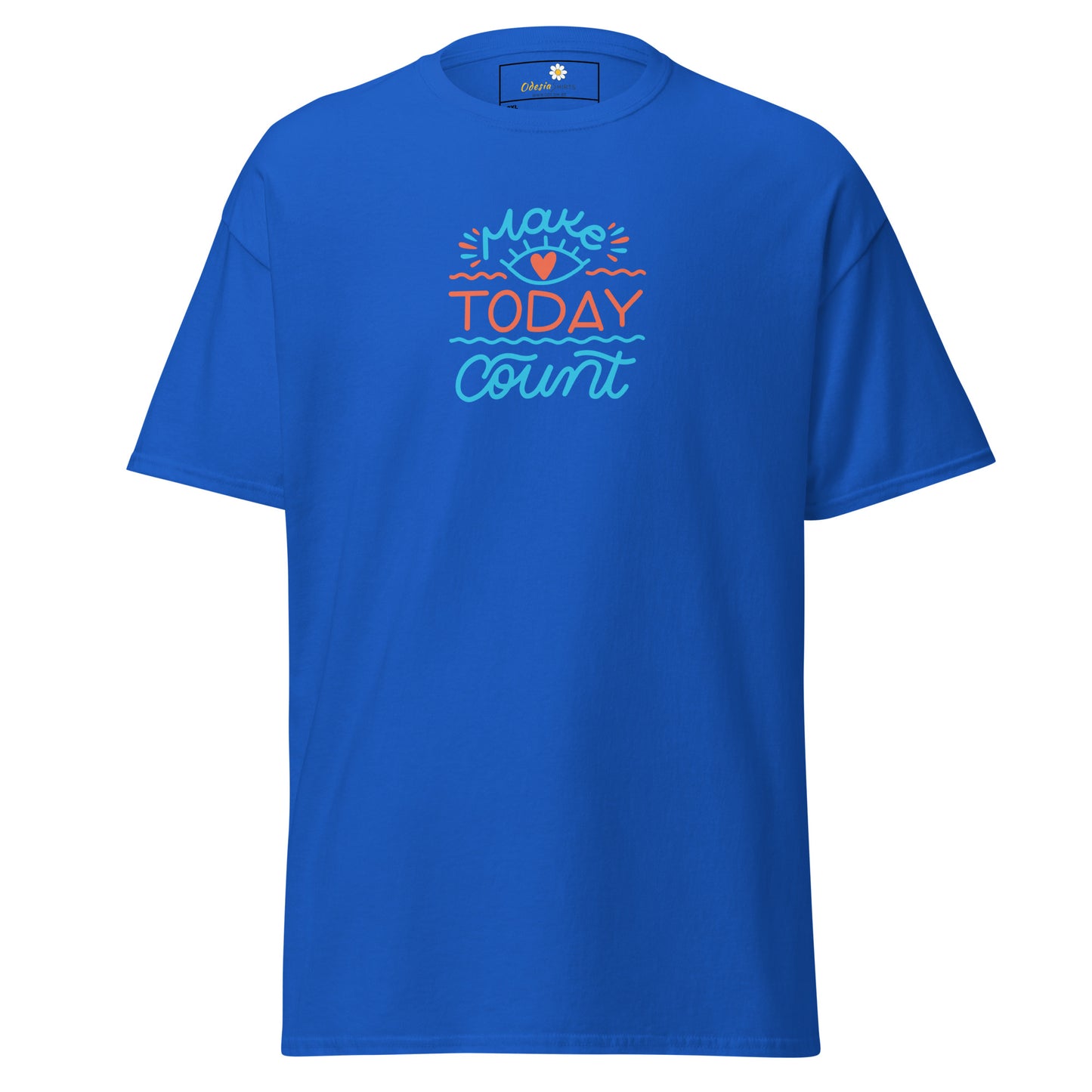 T-shirt classique pour homme - TEXT MAKE TODAY COUNT - BIG