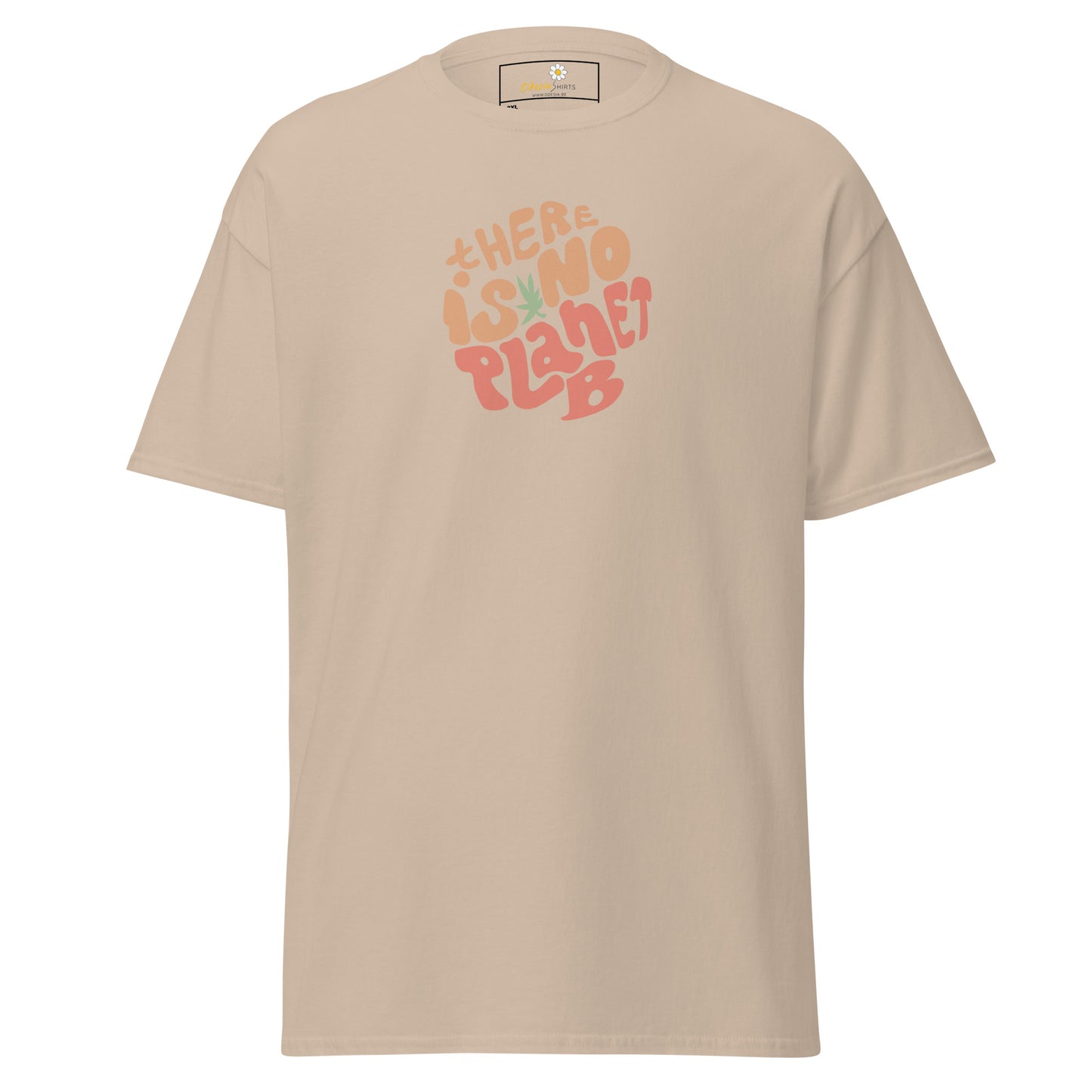 T-shirt classique pour homme - TEXTE IL N'Y A PAS DE PLANÈTE B - GRAND