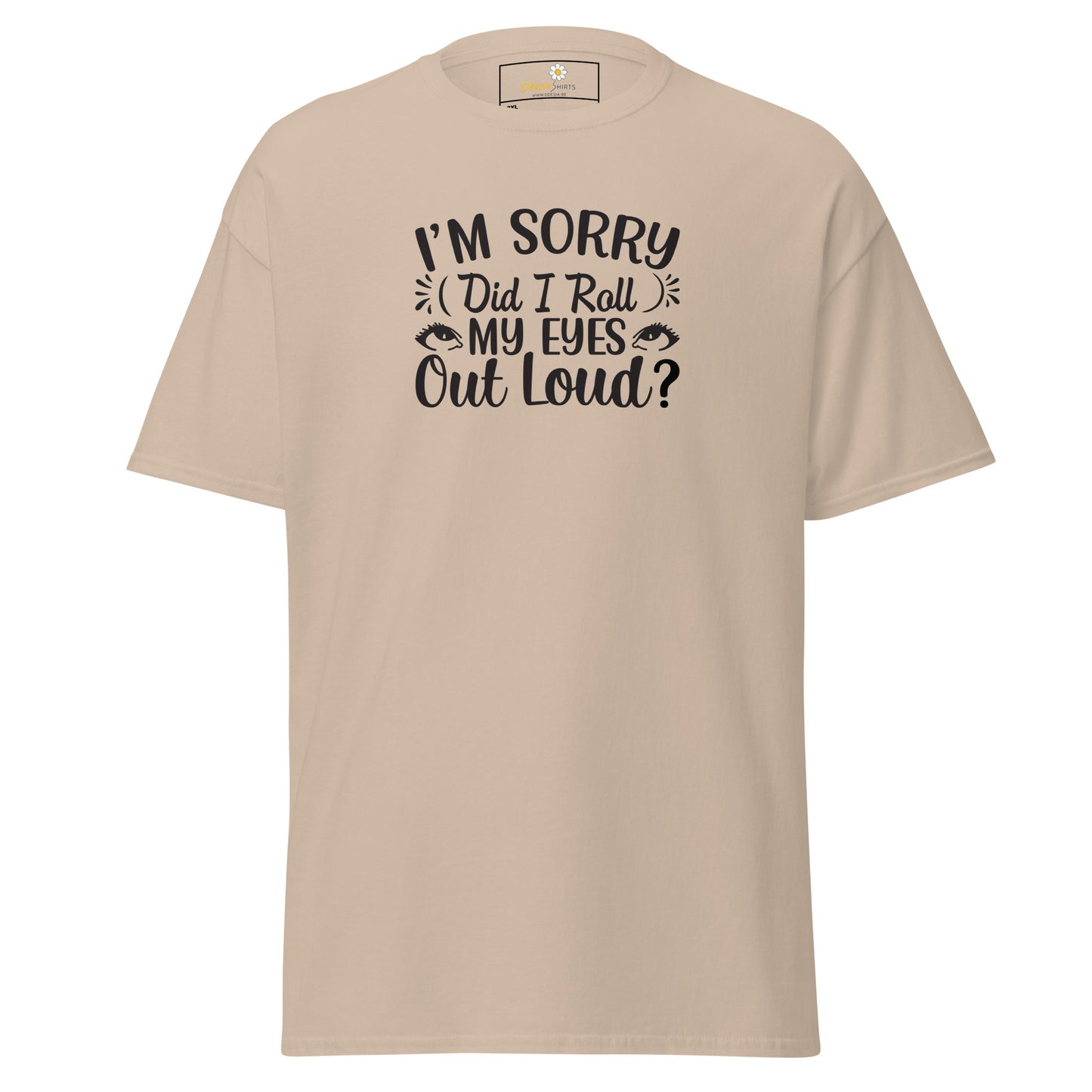 T-shirt classique pour homme - TEXT FUN DID I ROLL MY EYES OUT LOUD - BIG