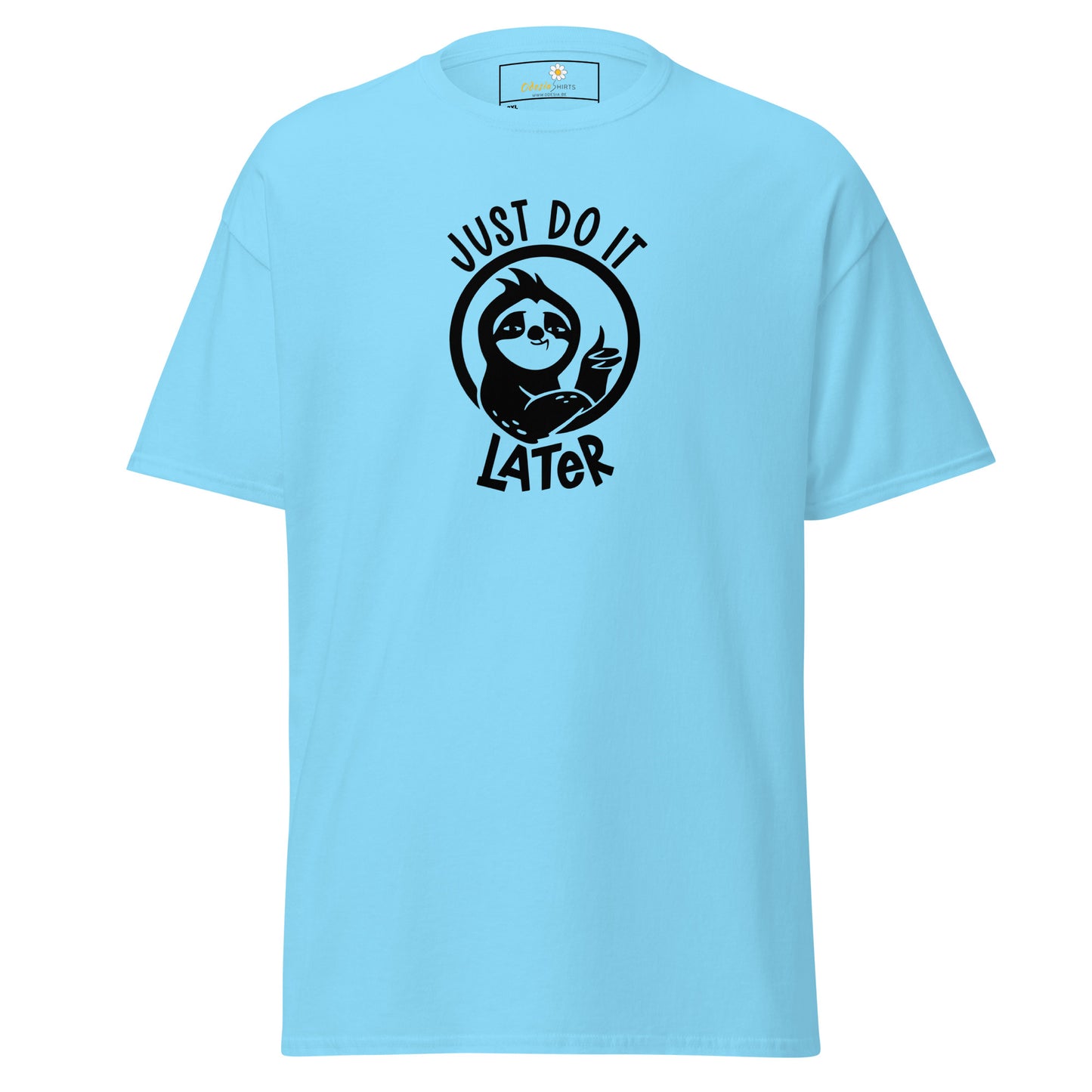 Unisex classic t-shirt - FUN JUST DO IT LATER - BIG