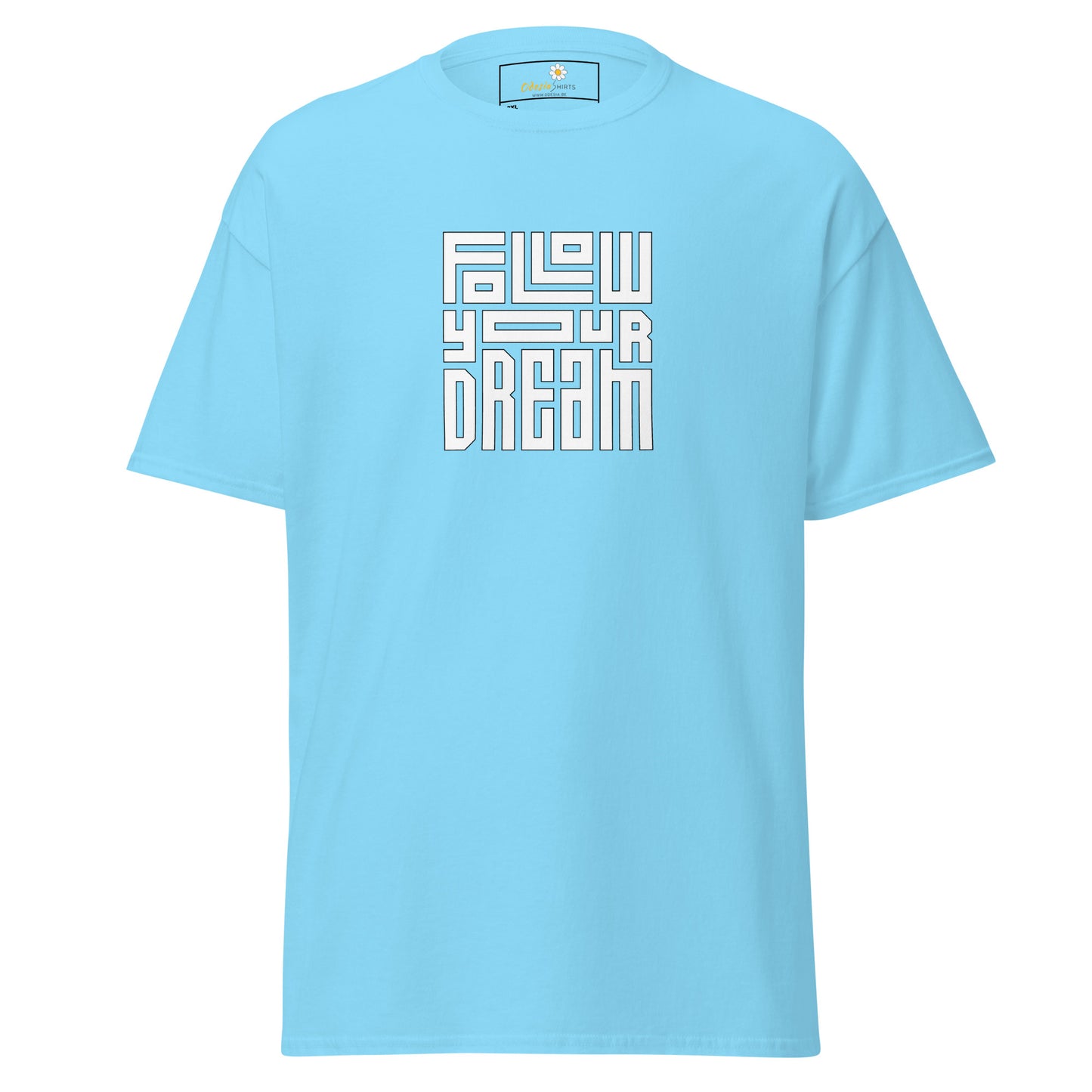 T-shirt classique pour homme - TEXT FOLLOW YOUR DREAM - BIG