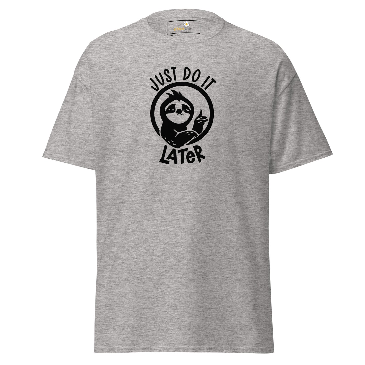 Unisex classic t-shirt - FUN JUST DO IT LATER - BIG