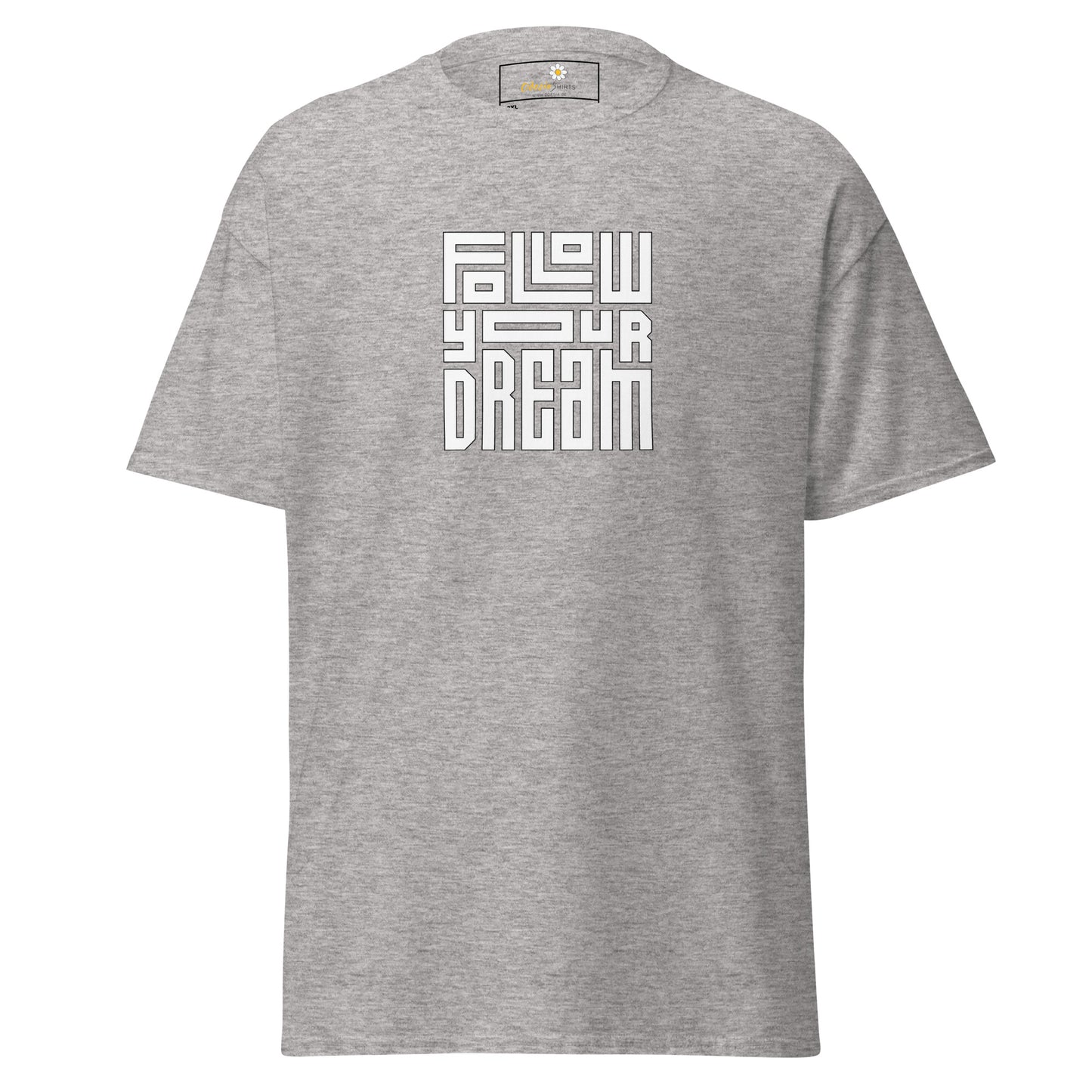 T-shirt classique pour homme - TEXT FOLLOW YOUR DREAM - BIG