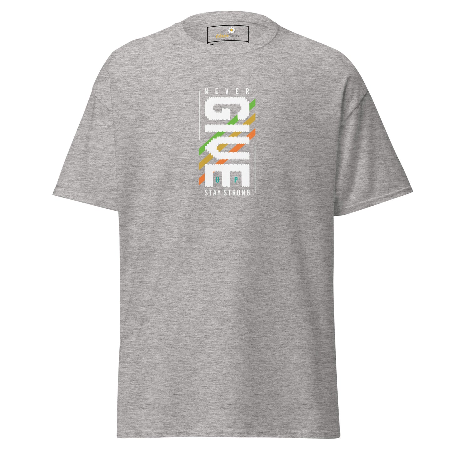 T-shirt classique pour homme - Texte NEVER GIVE UP - GRAND
