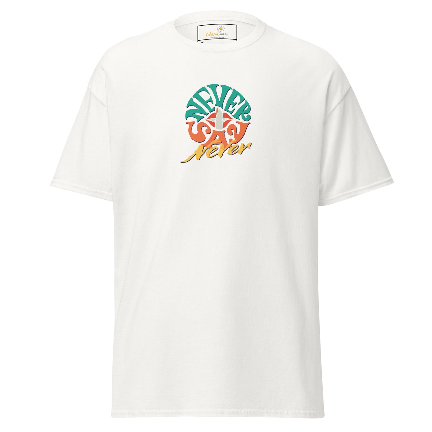 T-shirt classique pour homme - Texte Never Say Never - Grand