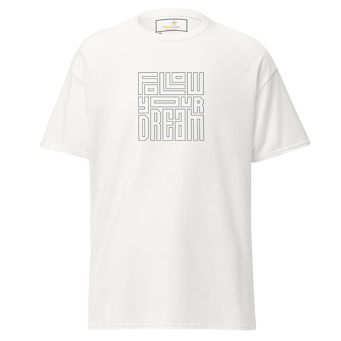 T-shirt classique pour homme - TEXT FOLLOW YOUR DREAM - BIG
