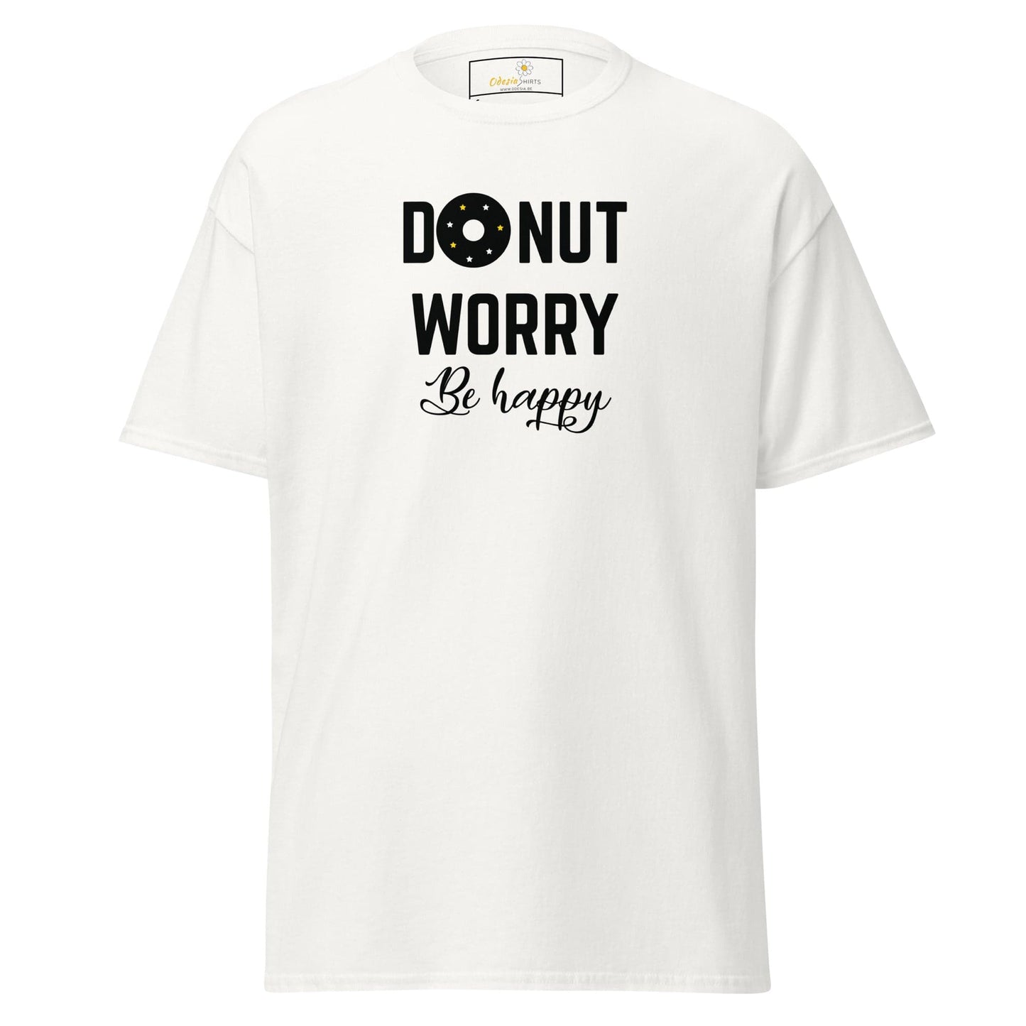 White T-shirt with Donut Worry Be Happy text illustration for Men and Women sizing S to XL