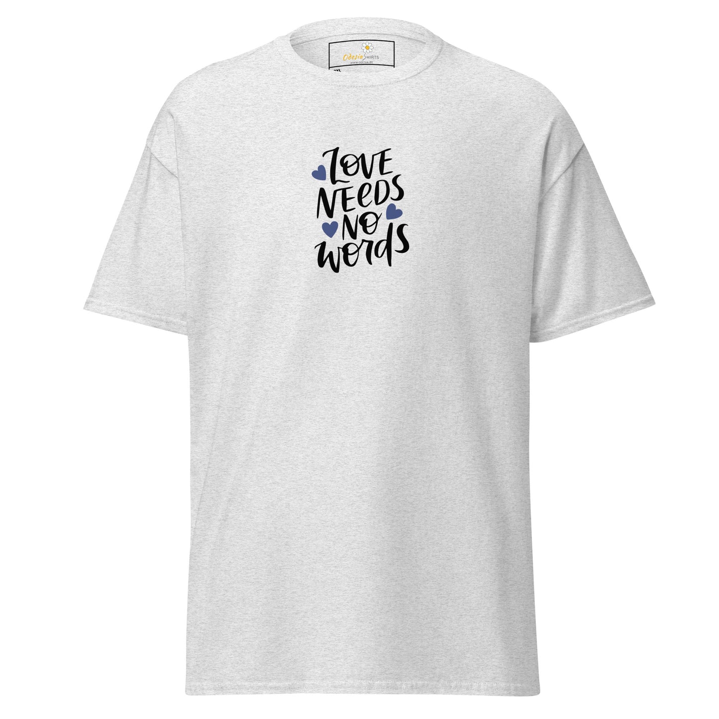 Heren klassiek t-shirt - TEKST LIEFDE HEEFT GEEN WOORD NODIG - GROOT
