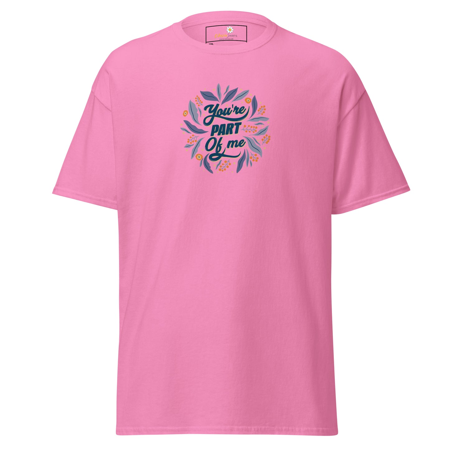 Unisex classic t-shirt - POSITIVE TEXT YOU ARE PART OF ME - BIG