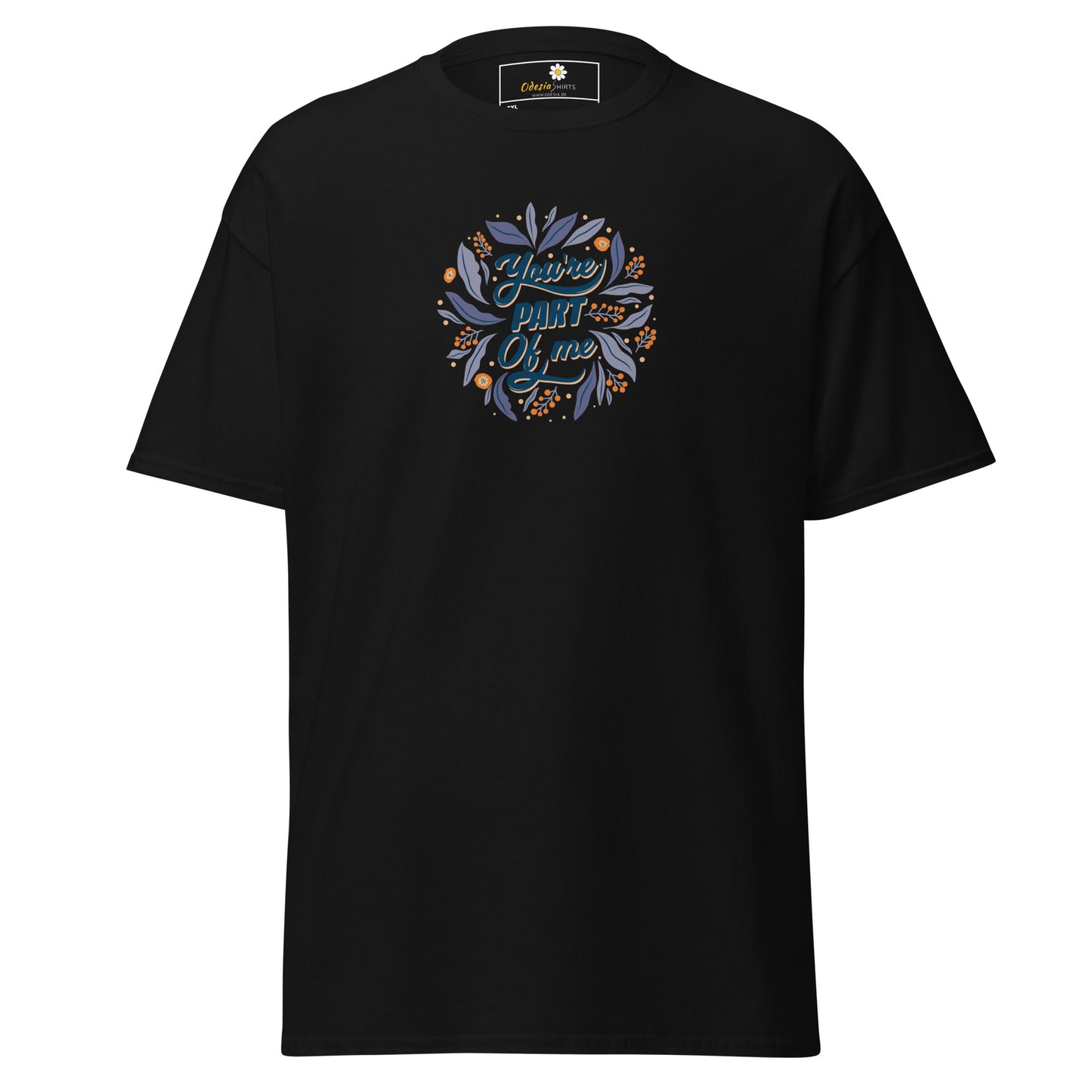Unisex classic t-shirt - POSITIVE TEXT YOU ARE PART OF ME - BIG