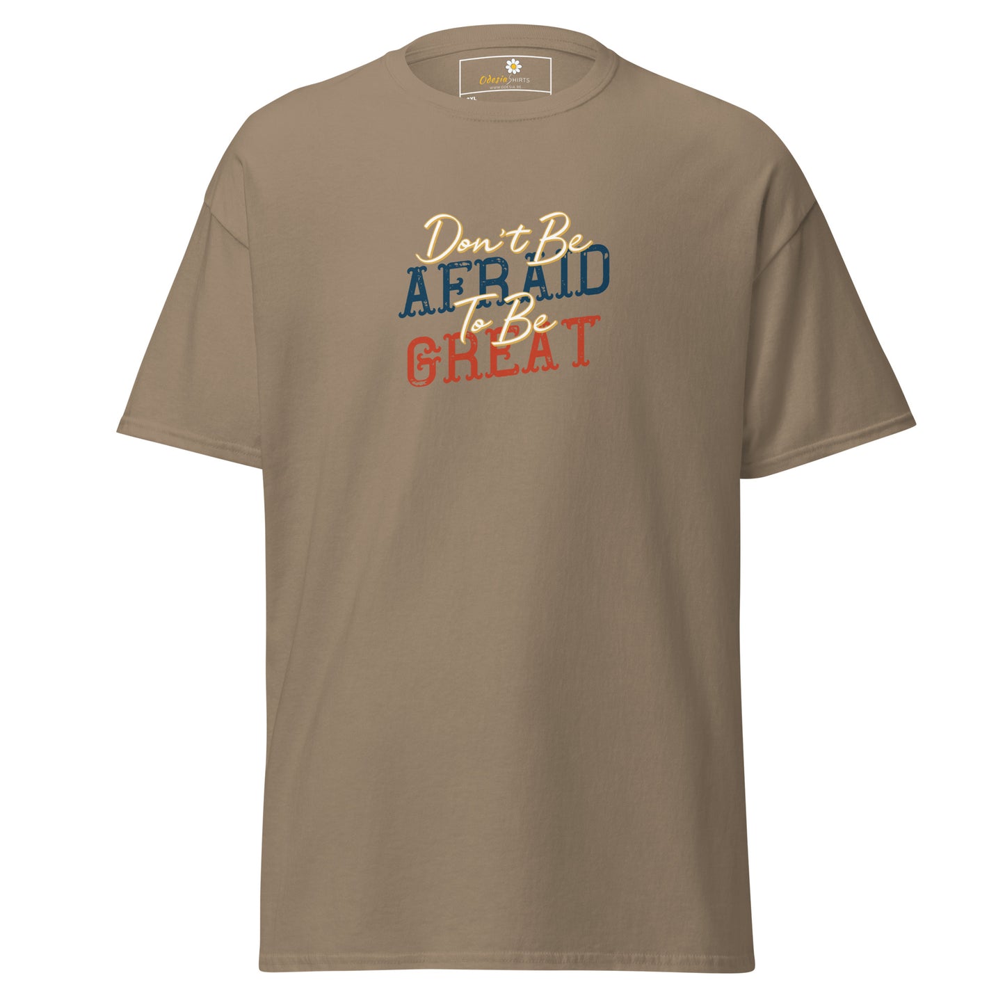 T-shirt classique pour homme - TEXTE N'AYEZ PAS PEUR D'ÊTRE GRAND - GRAND