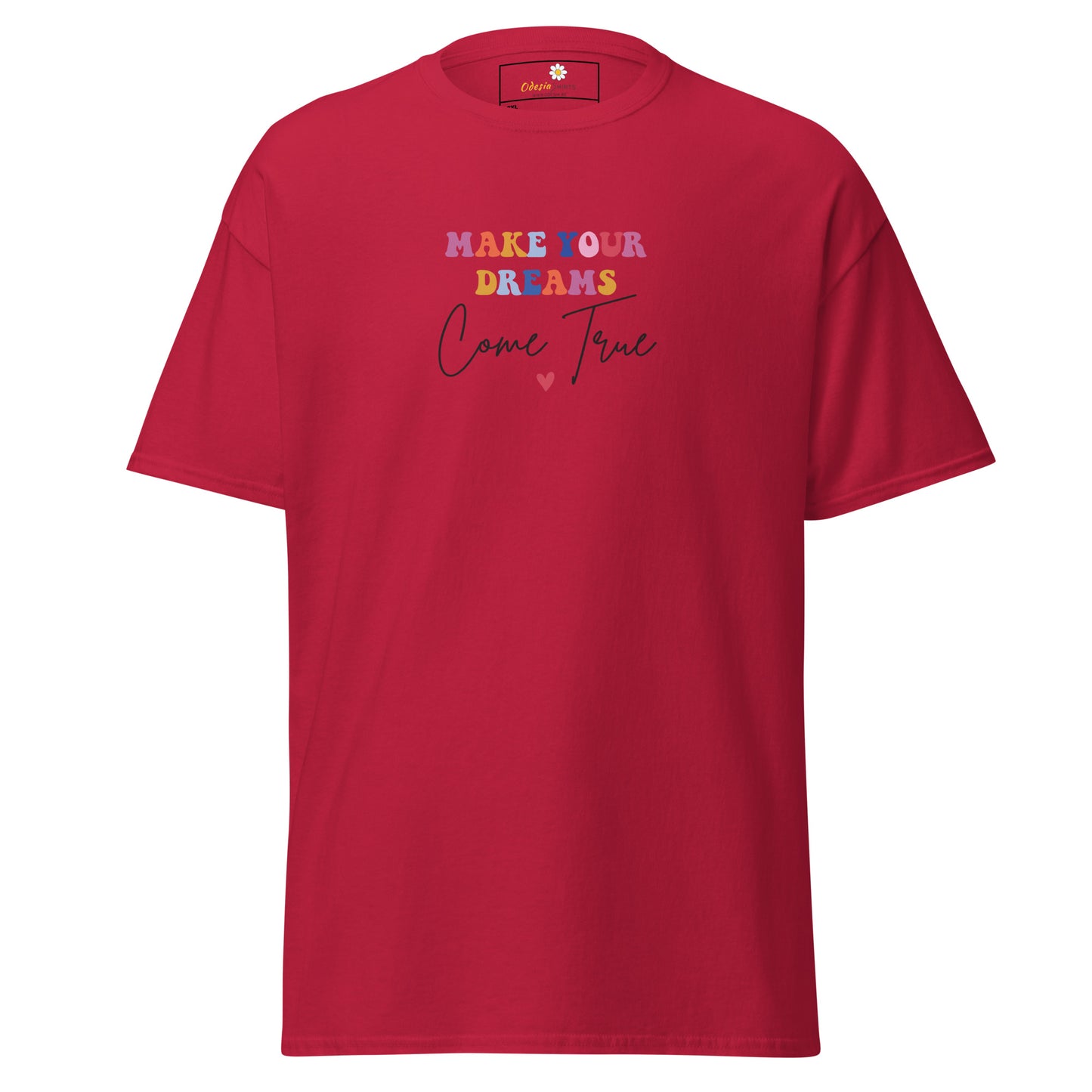 Heren klassiek t-shirt - TEKST MAAK JE DROMEN WAAR - GROOT