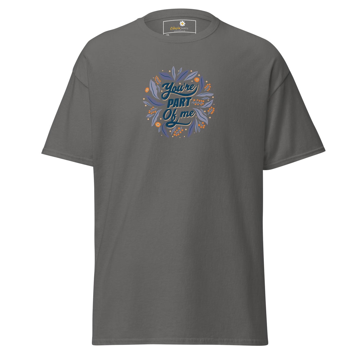 Unisex classic t-shirt - POSITIVE TEXT YOU ARE PART OF ME - BIG