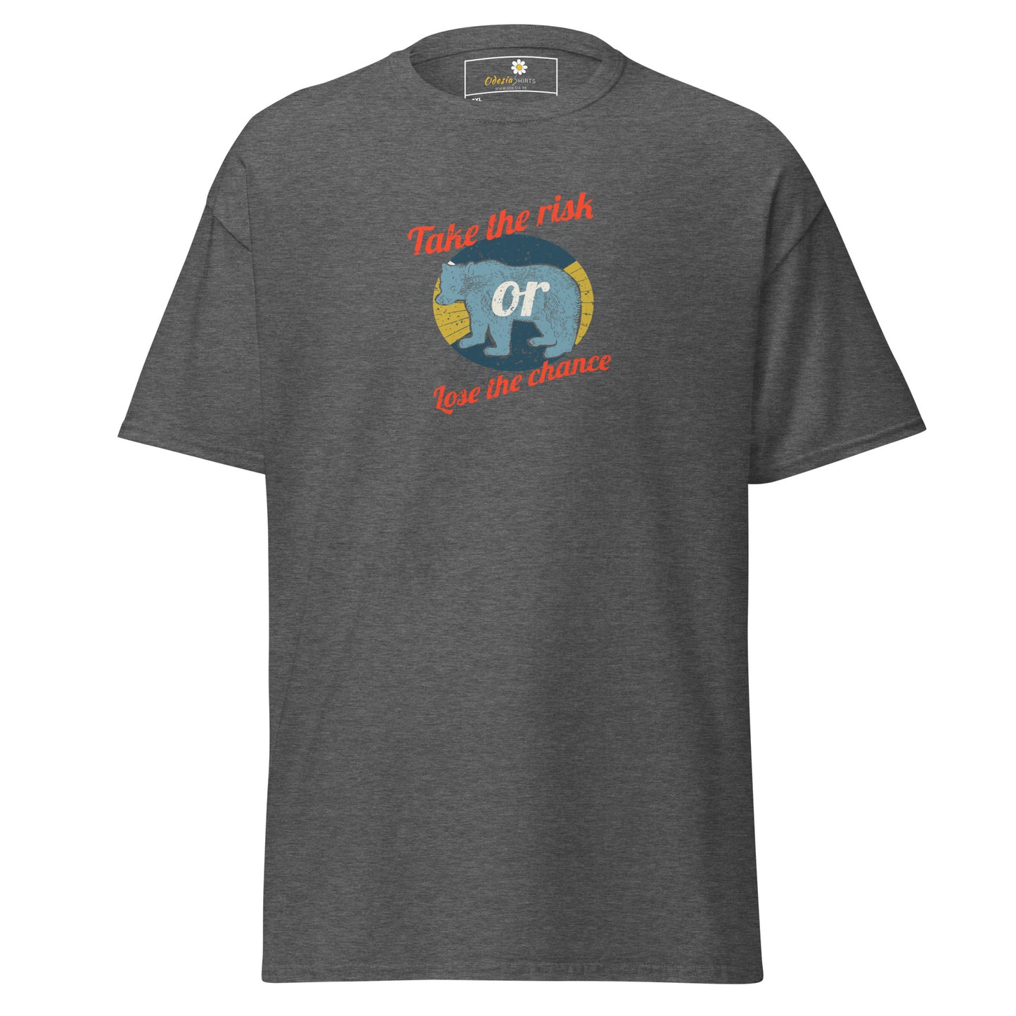Unisex classic t-shirt - ADVENTURE TAKE THE RISK LOSE CHANCE - BIG
