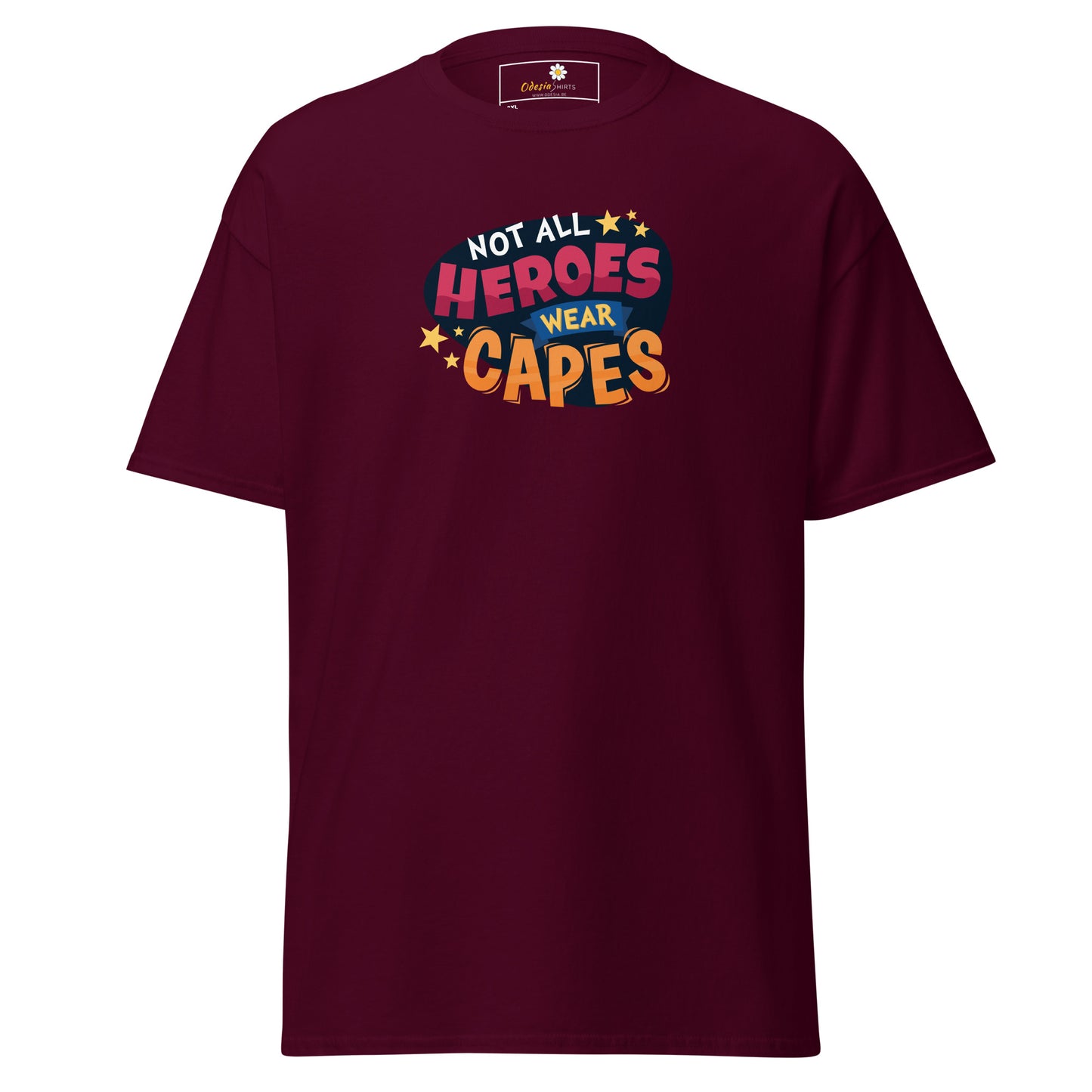Unisex classic t-shirt - TEXT NOT ALL HEROES WEAR CAPES - BIG