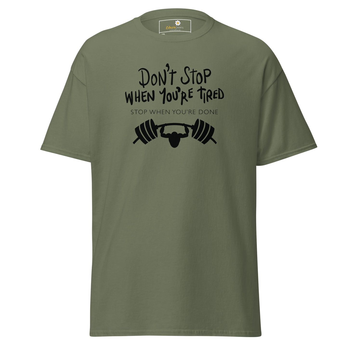 Unisex classic t-shirt - SPORT DONT STOP TIRED STOP DONE - BIG