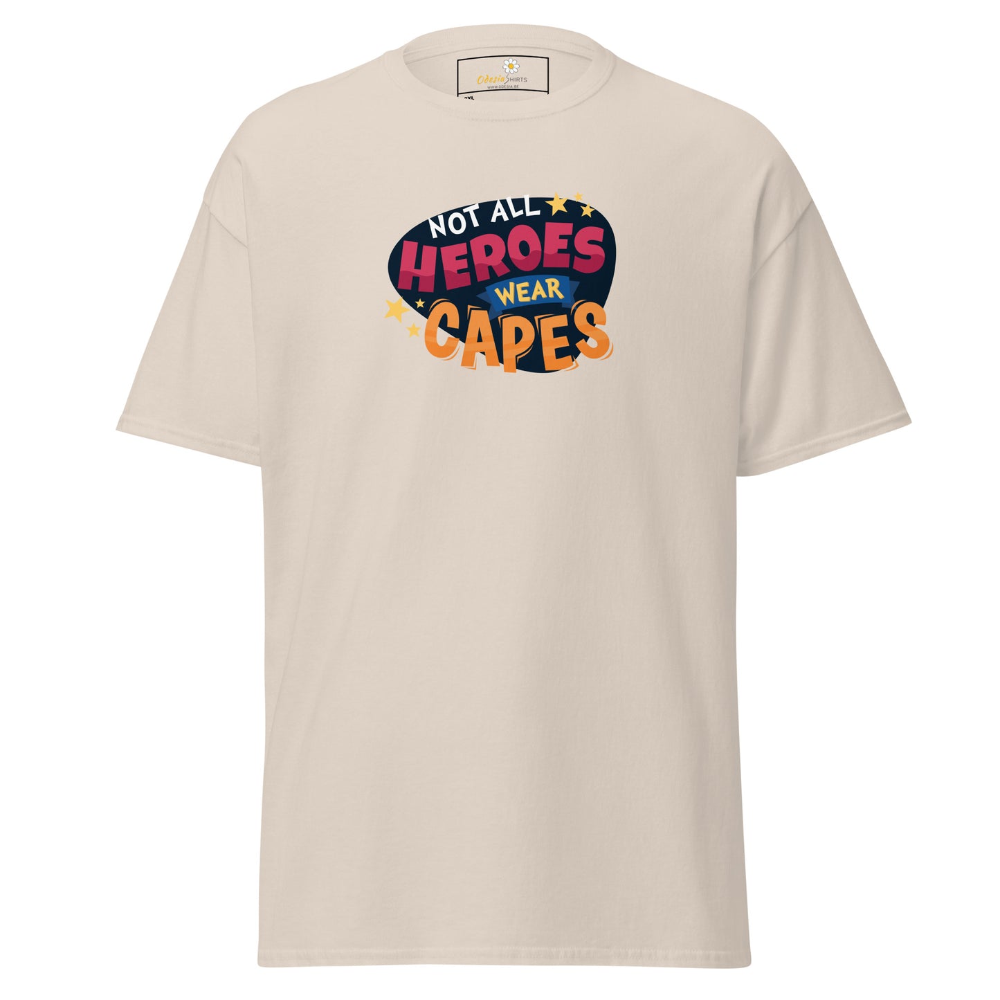 Unisex classic t-shirt - TEXT NOT ALL HEROES WEAR CAPES - BIG