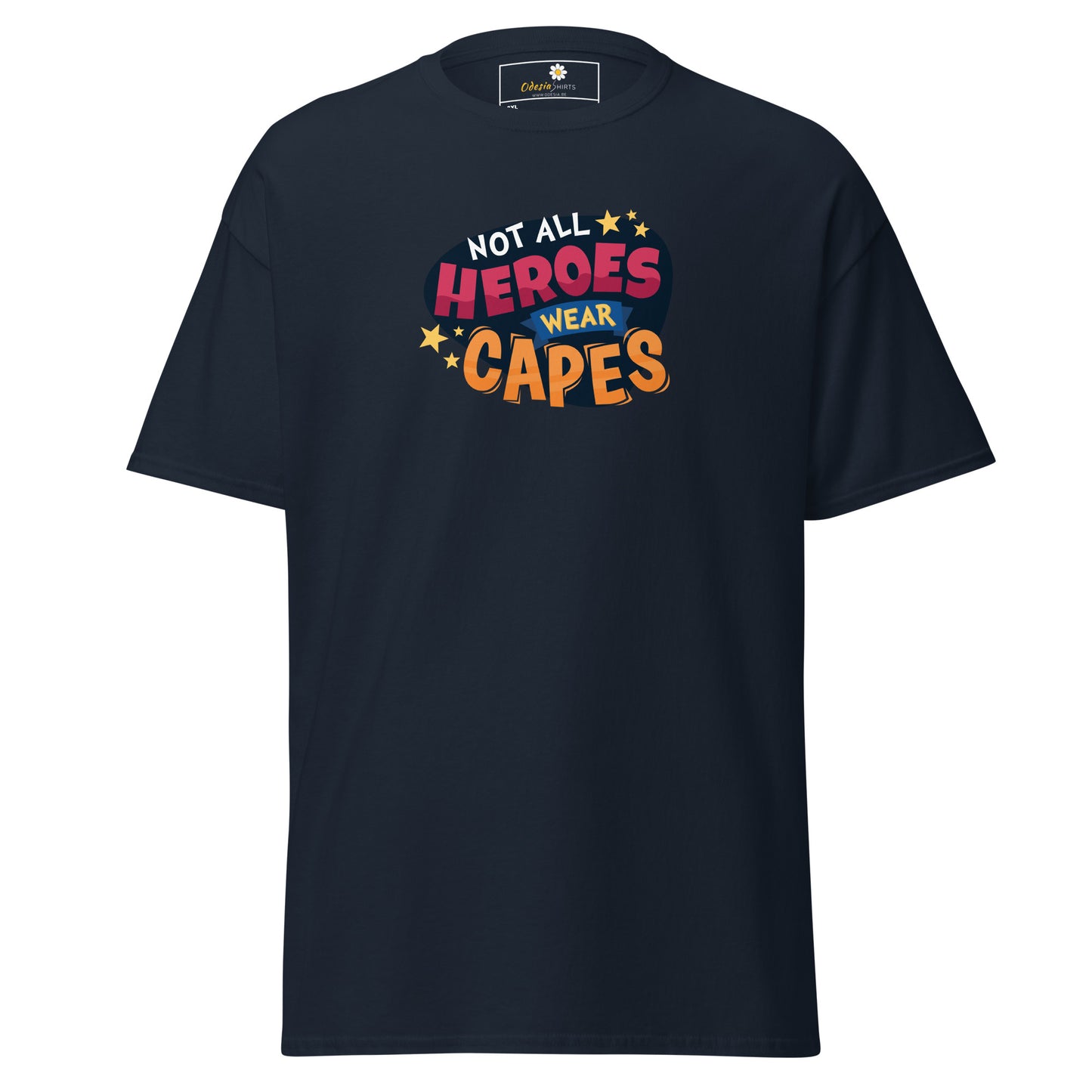 Unisex classic t-shirt - TEXT NOT ALL HEROES WEAR CAPES - BIG