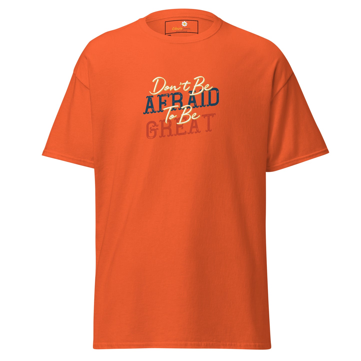 T-shirt classique pour homme - TEXTE N'AYEZ PAS PEUR D'ÊTRE GRAND - GRAND